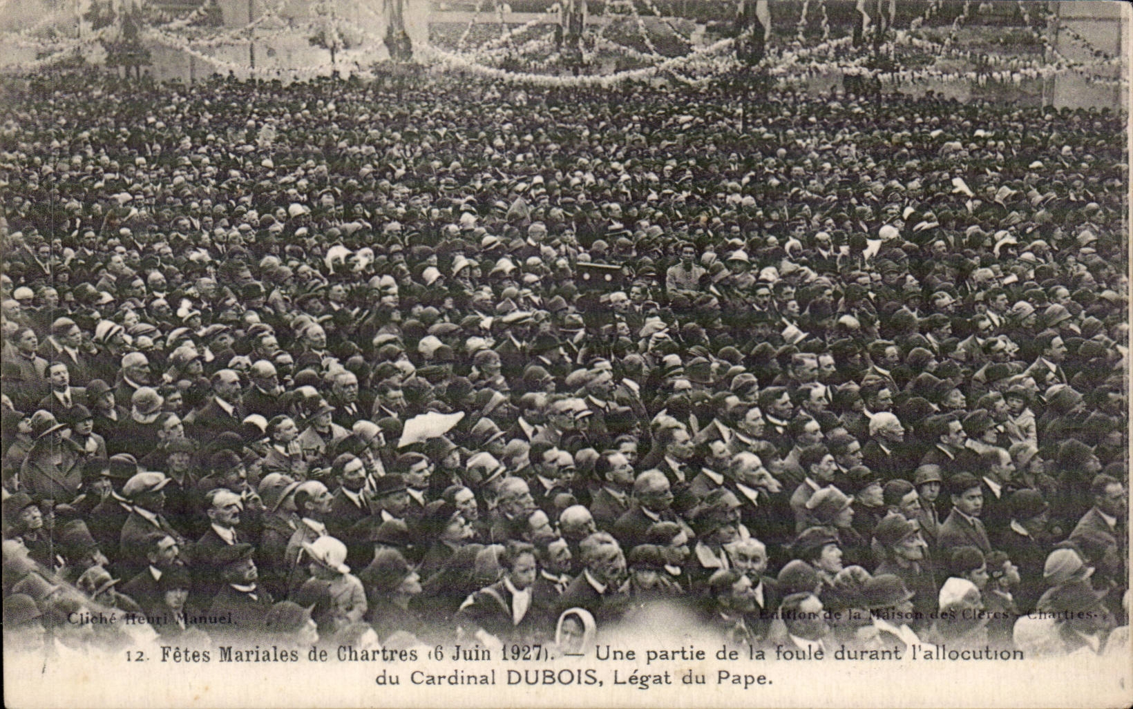 CPA Chartres Festivals mariales June 6th  1927 part of crowd during the short speech of the cardinal Dubois Papal legate