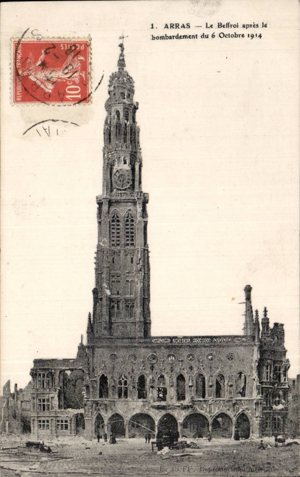 CPA Arras Le beffroi apres le bombardement du 6 octobre 1914