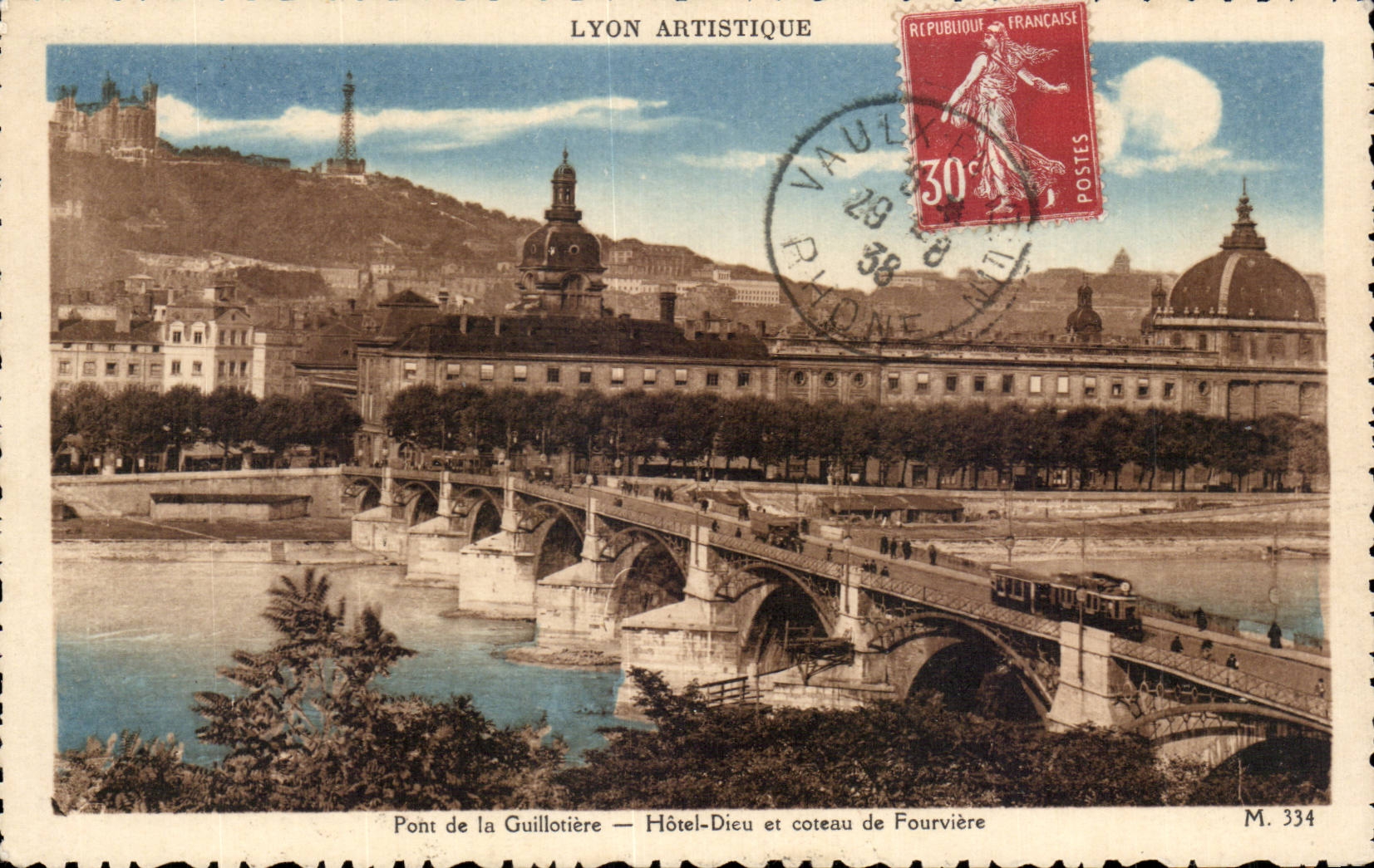 CPA Lyon bridge of Guillotiere Hotel God and slope of Fourviere