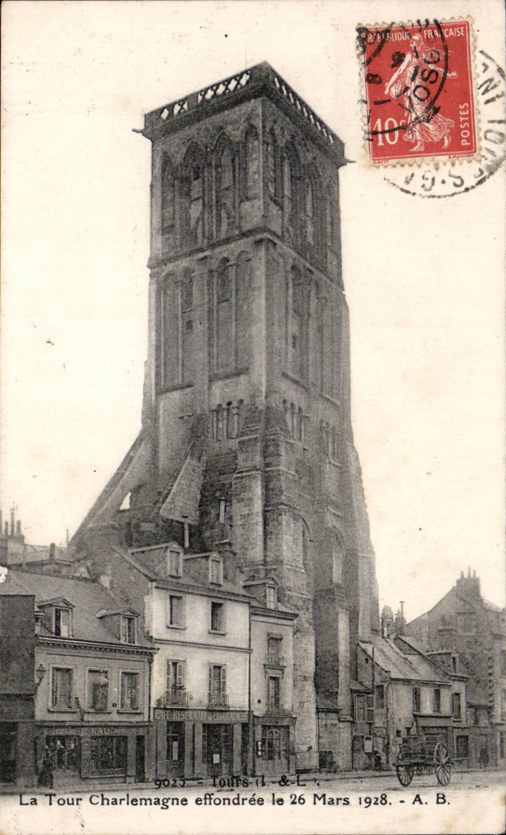 CPA Tours La tour Charlemagne effondree le 26 mars 1928