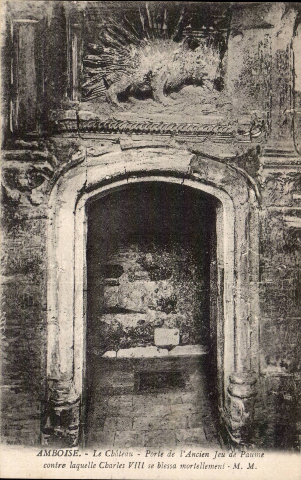 CPA Amboise the castle Gate of old play of palm against which Charles VIII was wounded mortally