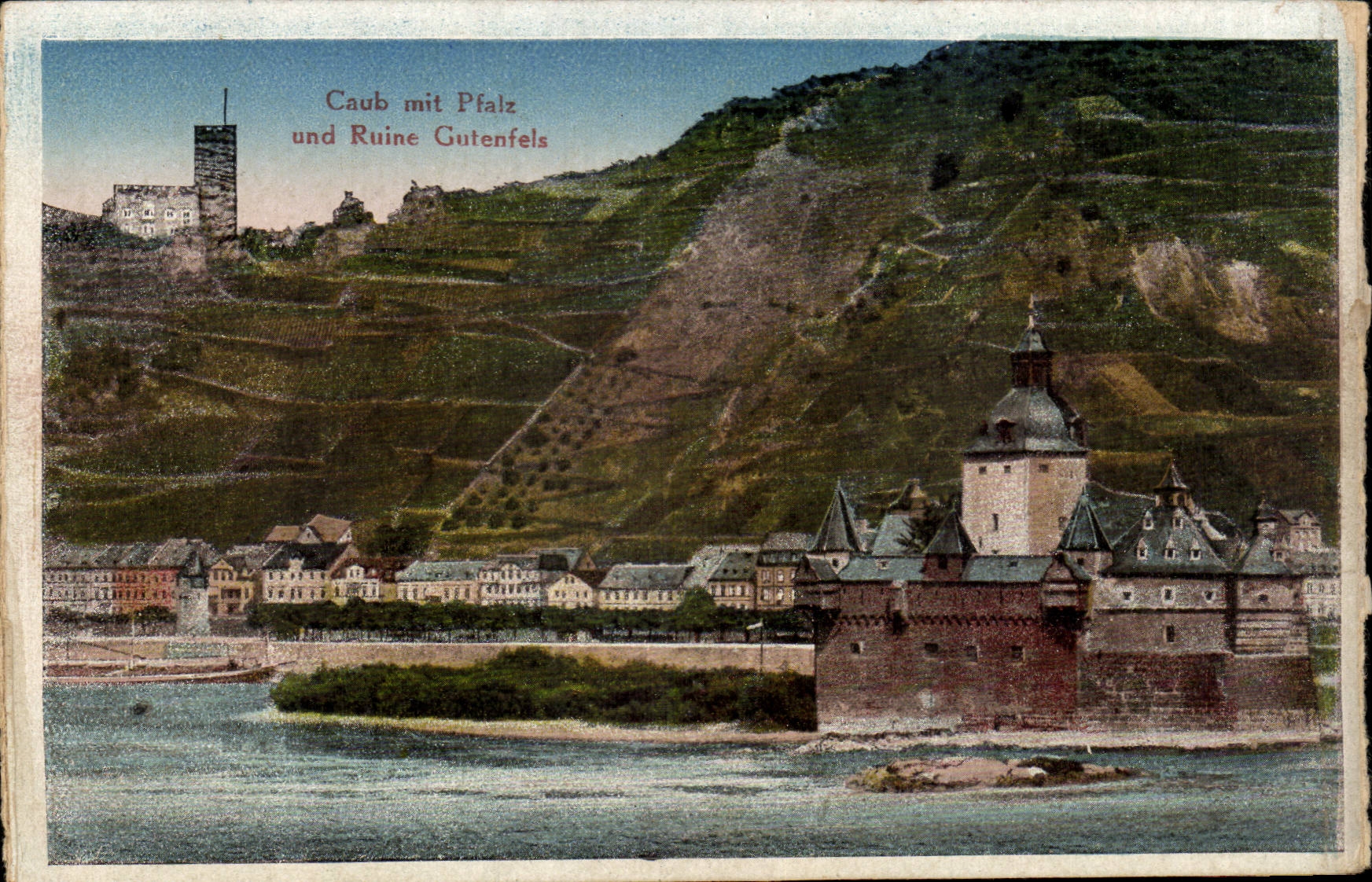 CPA Caub mit Pflaz und Ruine Gutenfels