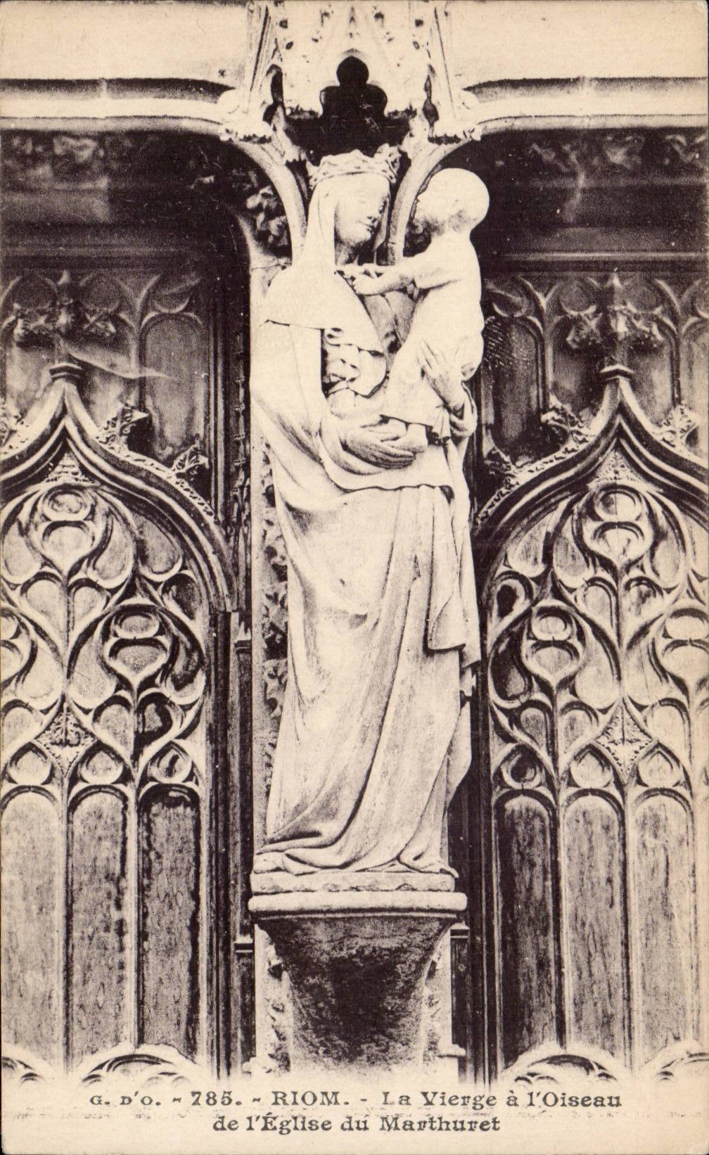 CPA Riom La vierge a l oiseau de l eglise du Marthuret