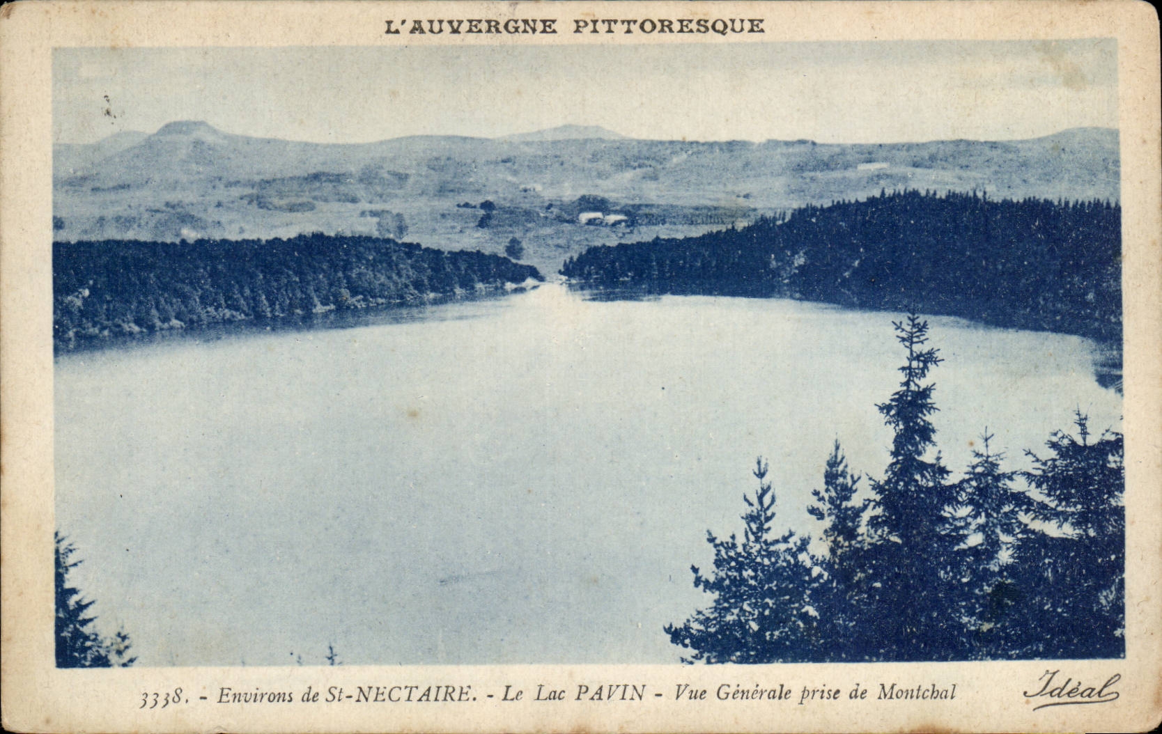 CPA surroundings of St Nectary the lake pavin View taken of Montchal