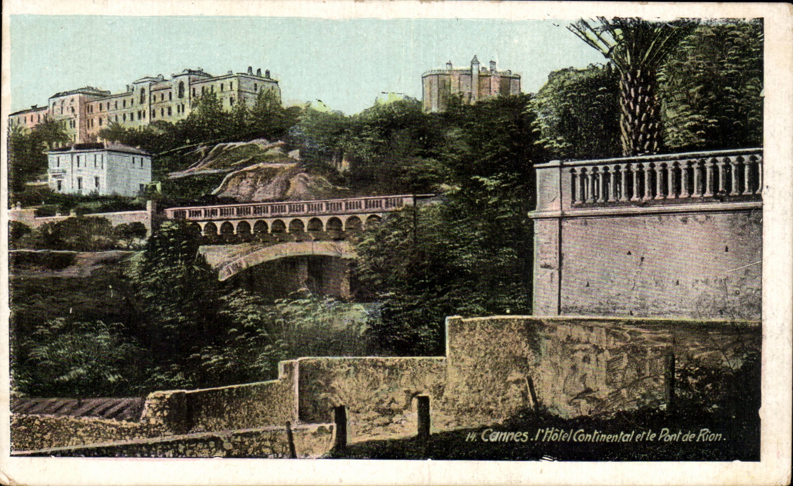 CPA Cannes Continental hotel and the bridge of Rion