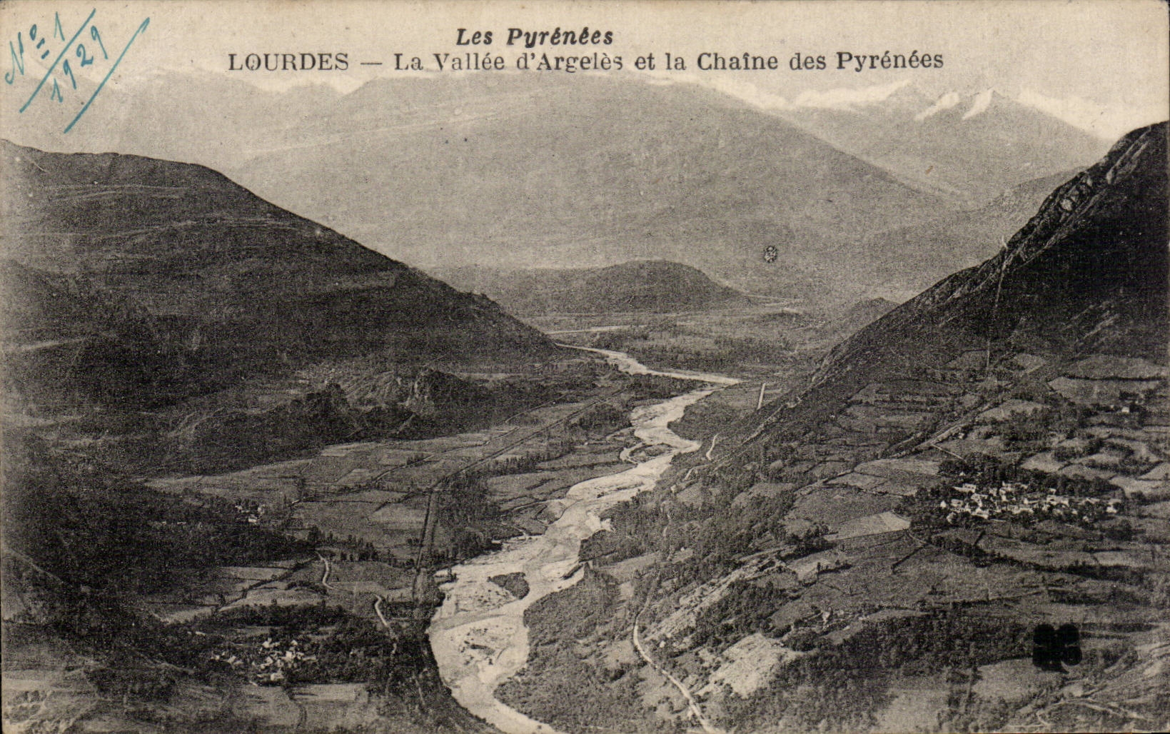 CPA Lourdes the valley Argeles and the chain of the Pyrenees