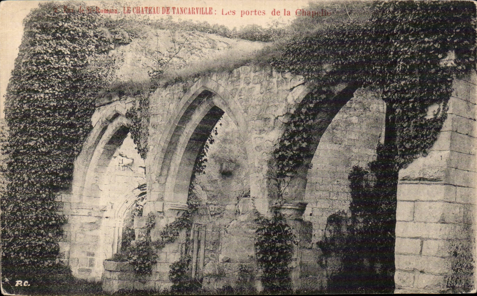 Tancarville - Ruines de la Chapelle - Les Portes - CPA 