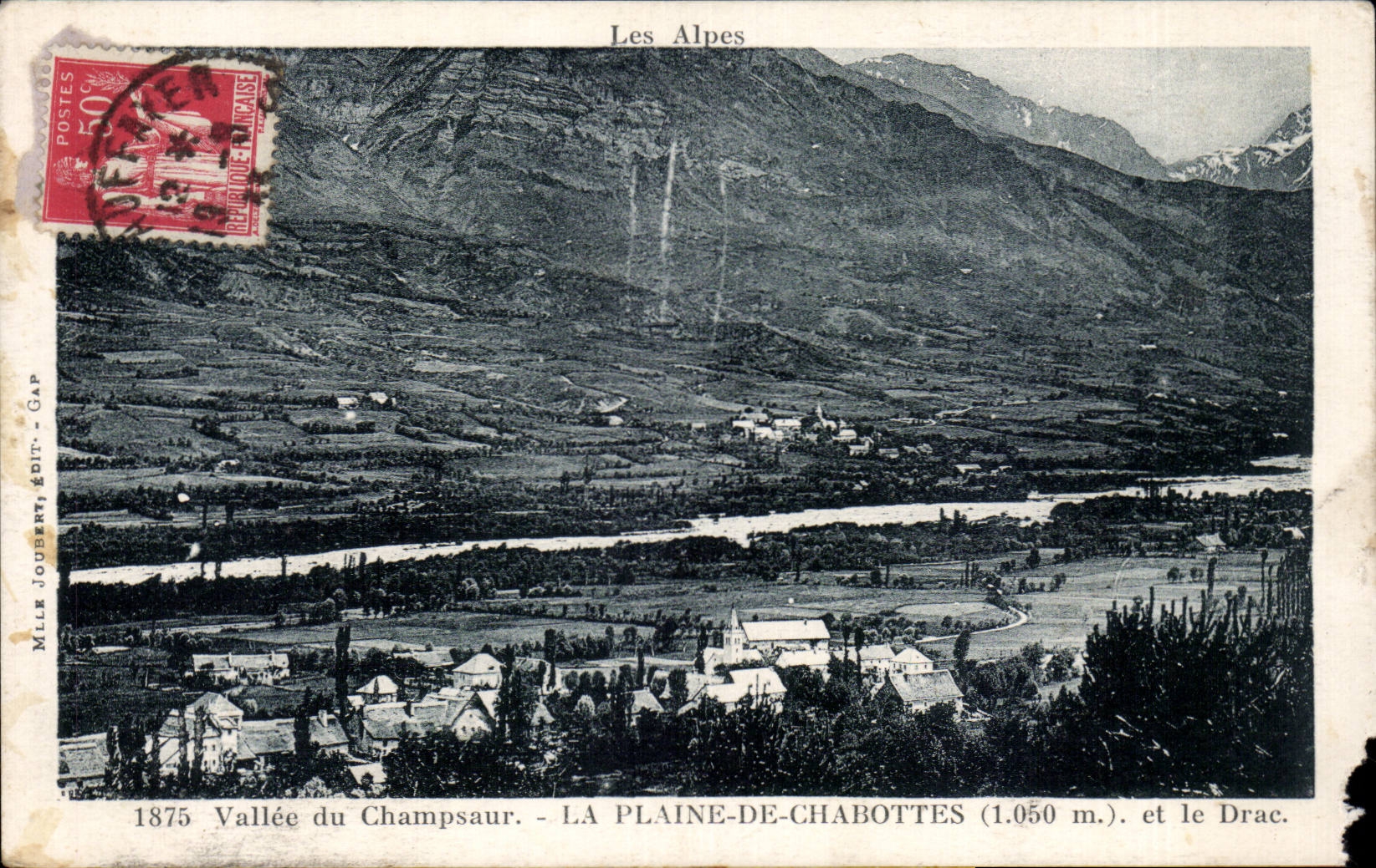 Valley of Champsaur - the Plain of Anvil-blocks and Drac - CPA