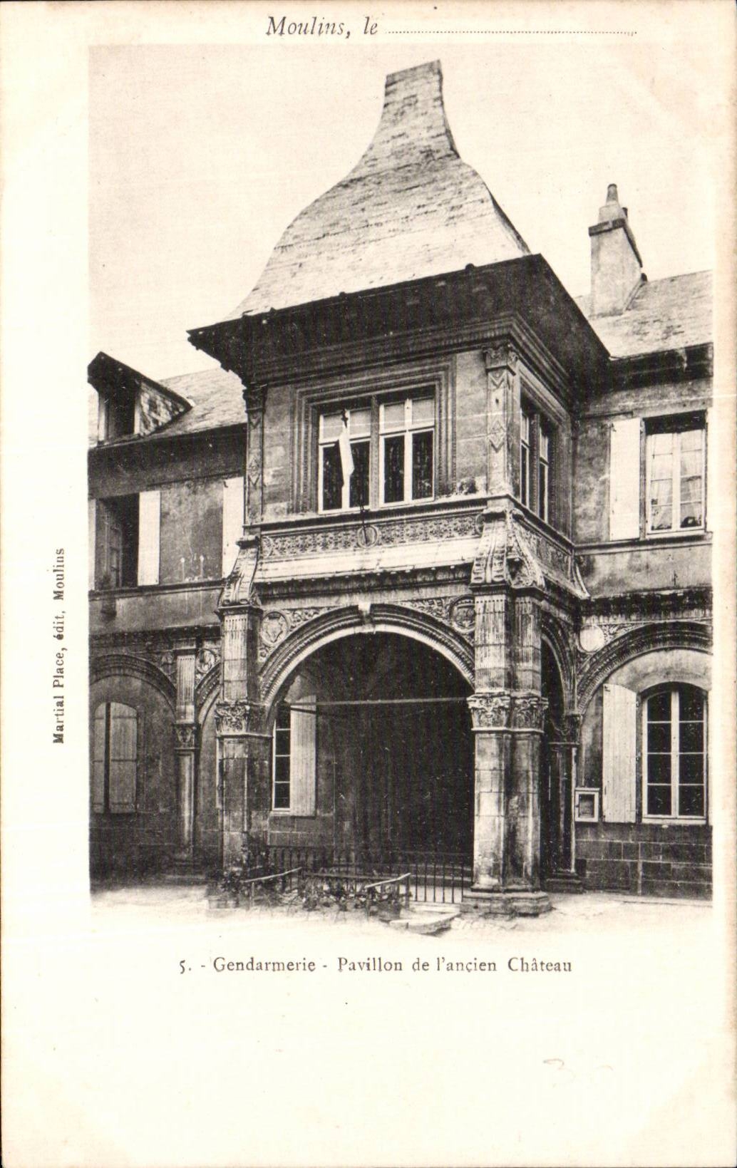 Moulins - Gendarmerie - House of old Castle - CPA