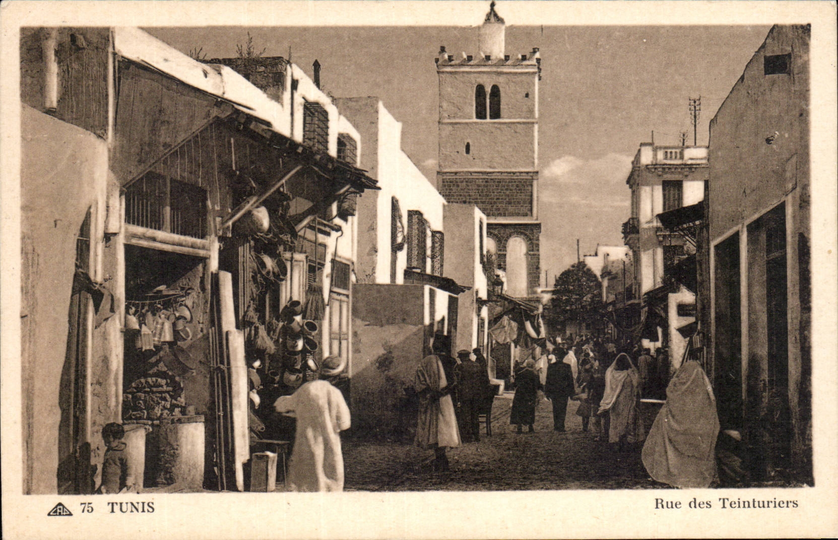 CPA Tunisie Tunis Rue des Teinturiers