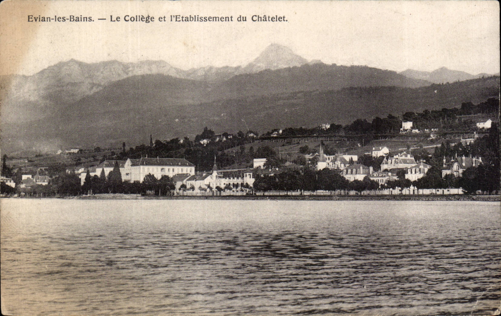 Evian les Bains - the College and Establishment of Chatelet - CPA