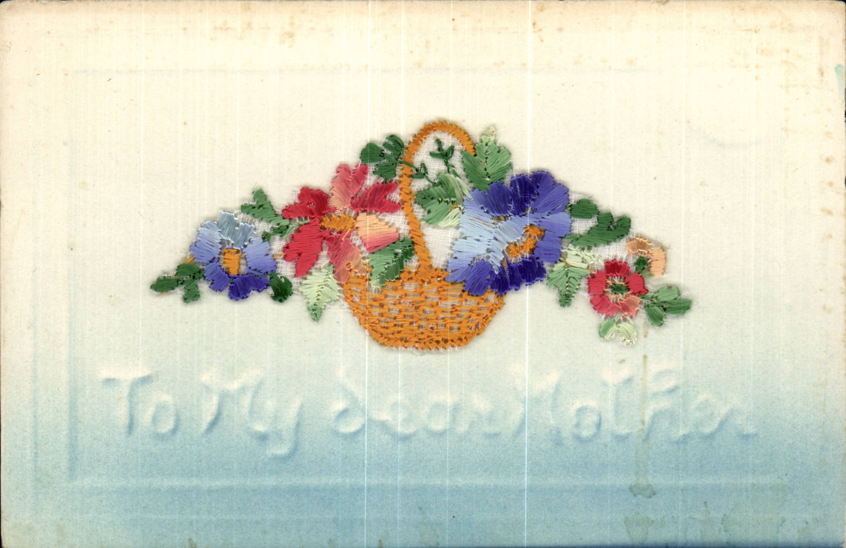 CPA Fantaisie Decor brode Fleurs To my dear mother