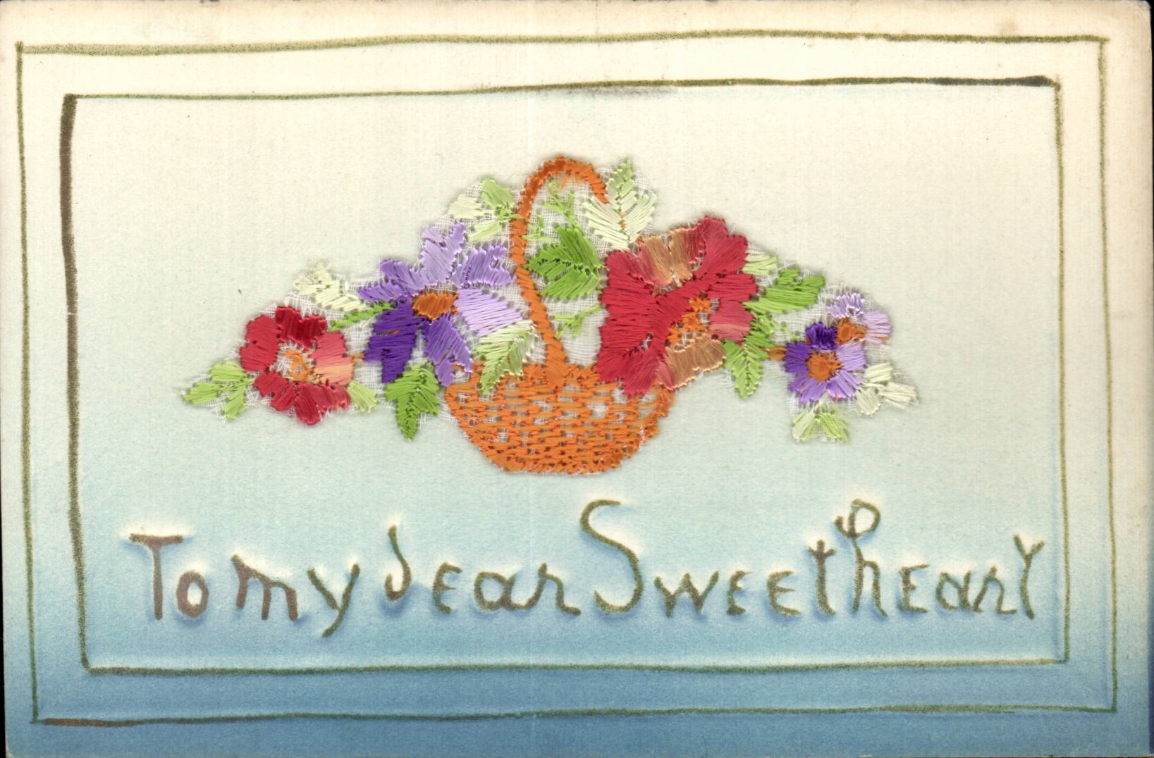 CPA Fantaisie Decor brode Fleurs To my dear sweetheart