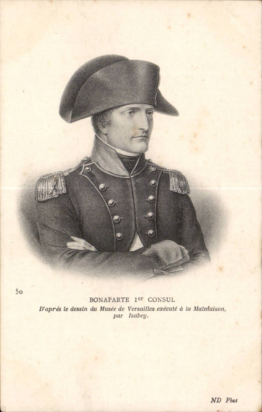 CPA Militaria Bonaparte 1st consul after the drawing of the Museum of Versailles Malmaison