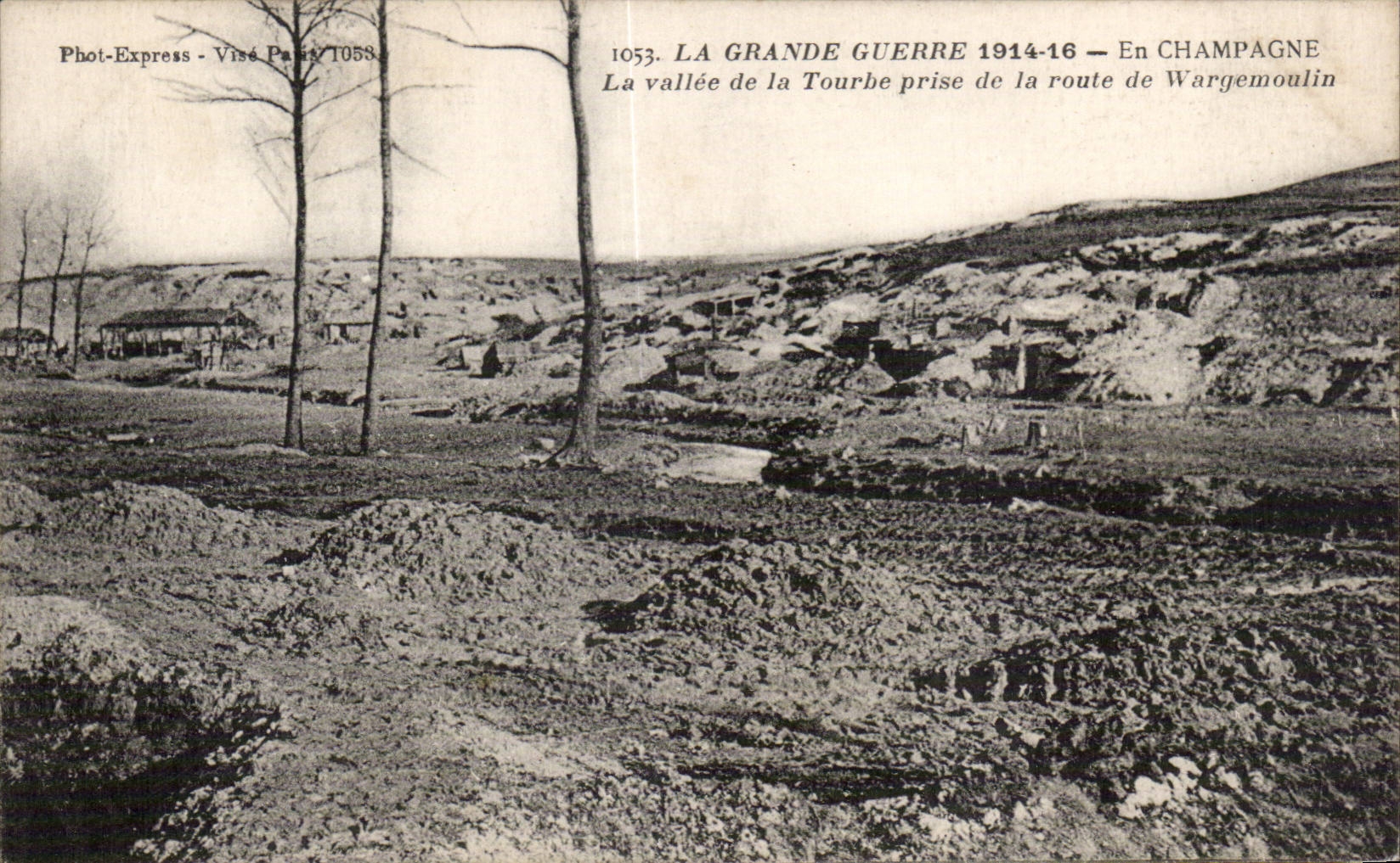 CPA Militaria Out of Champagne the valley of the Peat taken of the road of Wargemoulin