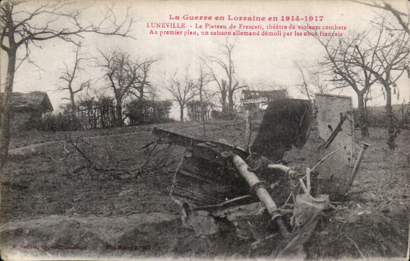 CPA Militaria the war in Lorraine 1914 1917 Luneville the plate of Frescati theater of violent one engagements