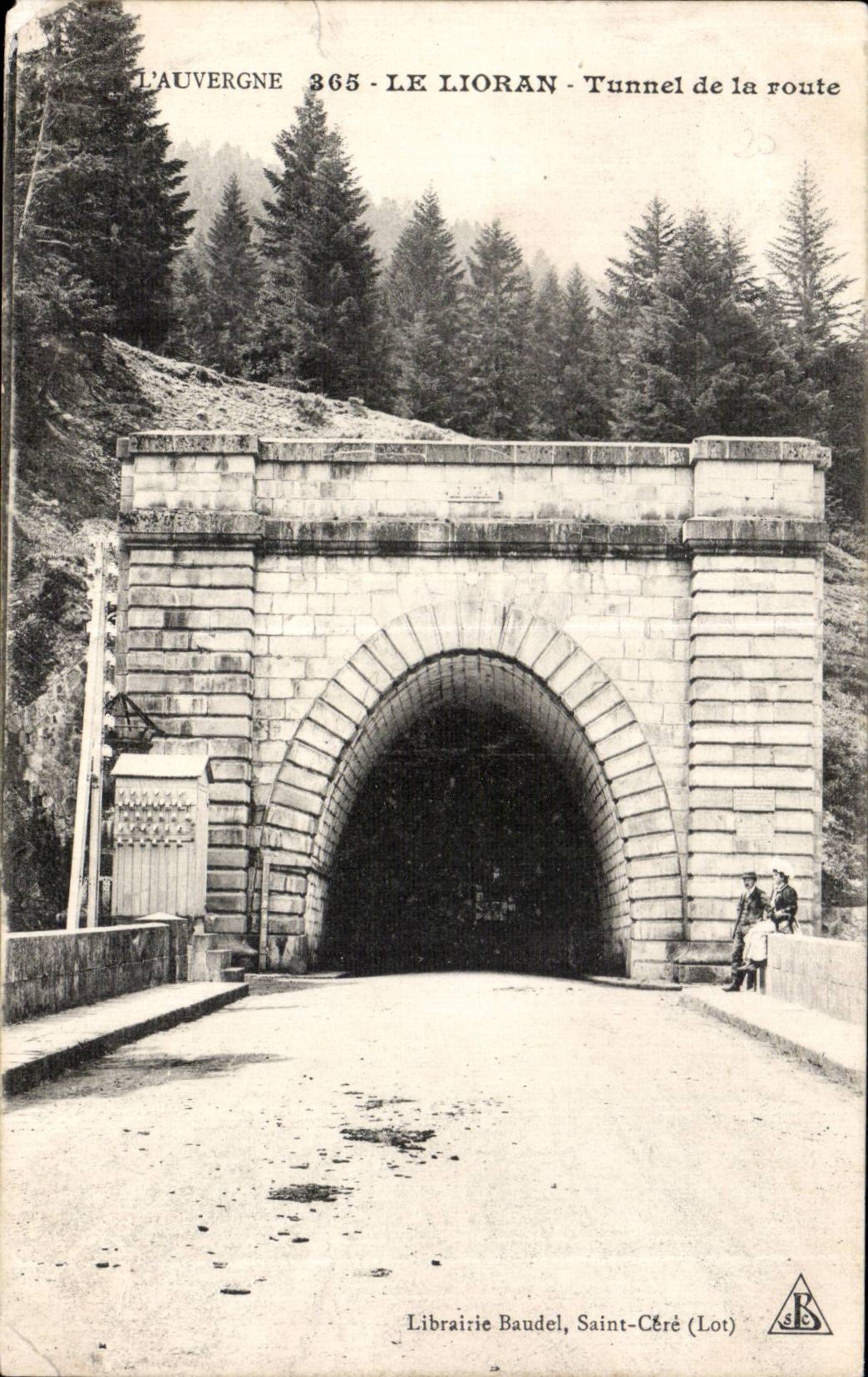 Le Lioran - Tunnel de la Route - CPA