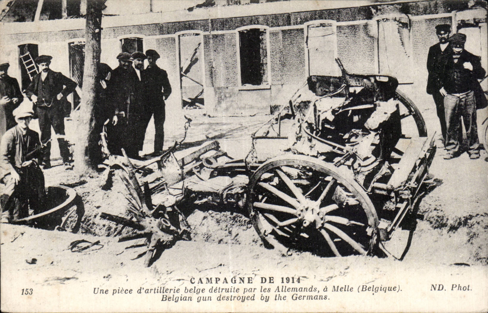 CPA Militaria Campagne de 1914 Une piece d artillerie belge detruite par les allemands a Melle Belgique