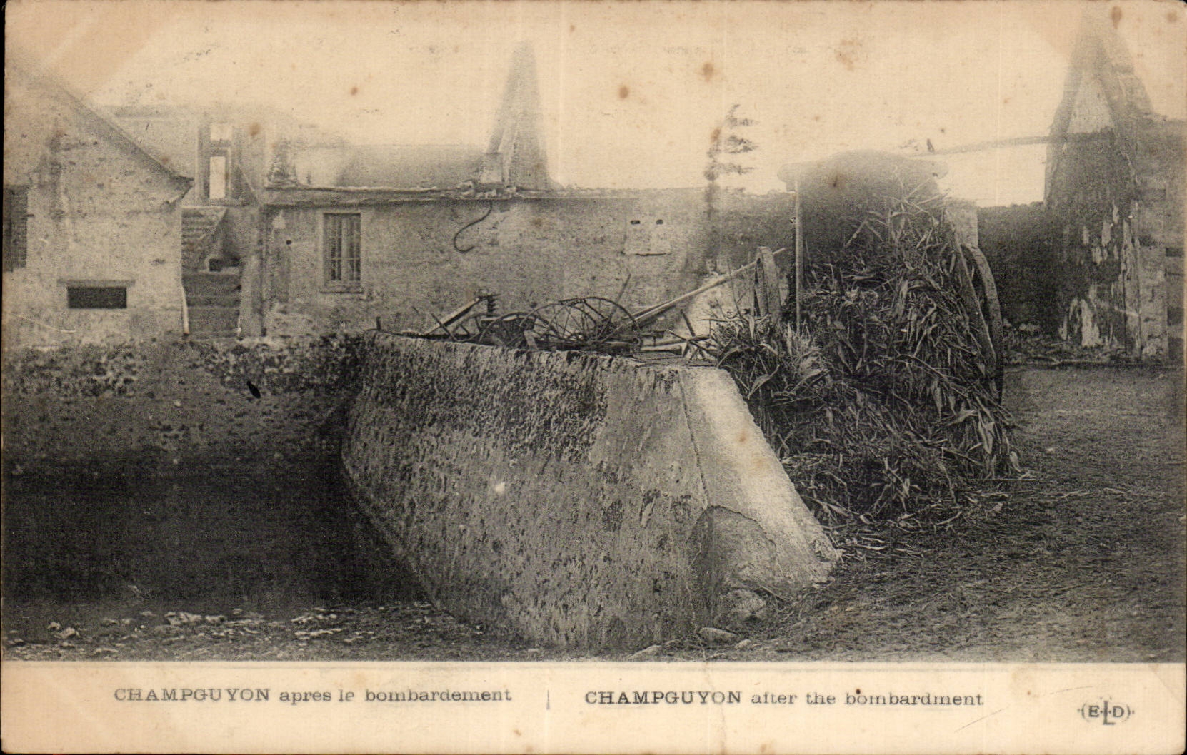 CPA Militaria the 1914 Champguyon Great War after the bombardment