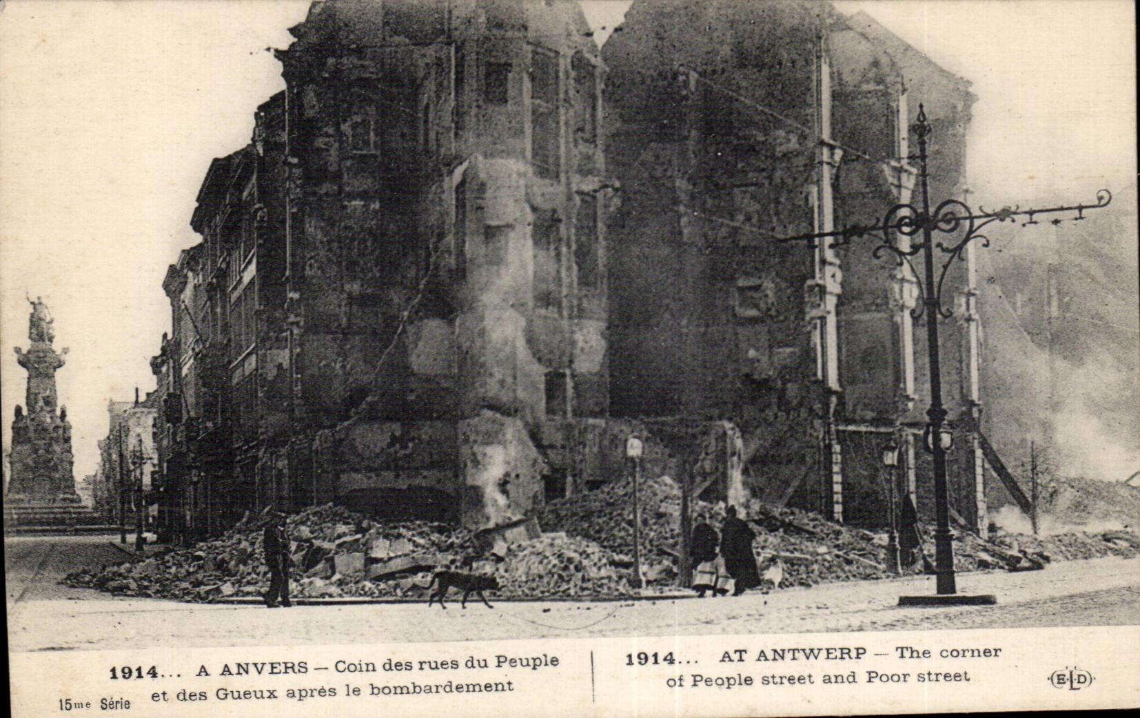 CPA Militaria War of 1914 Anvers Coin of the streets of the people and gueux after the bombardment