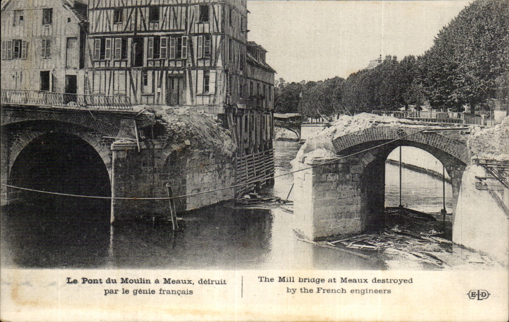 CPA Militaria the bridge of the mill has Meaux destroyed by the French genius