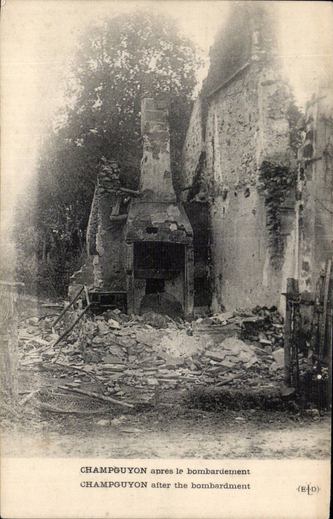 CPA Militaria Champguyon after the bombardment