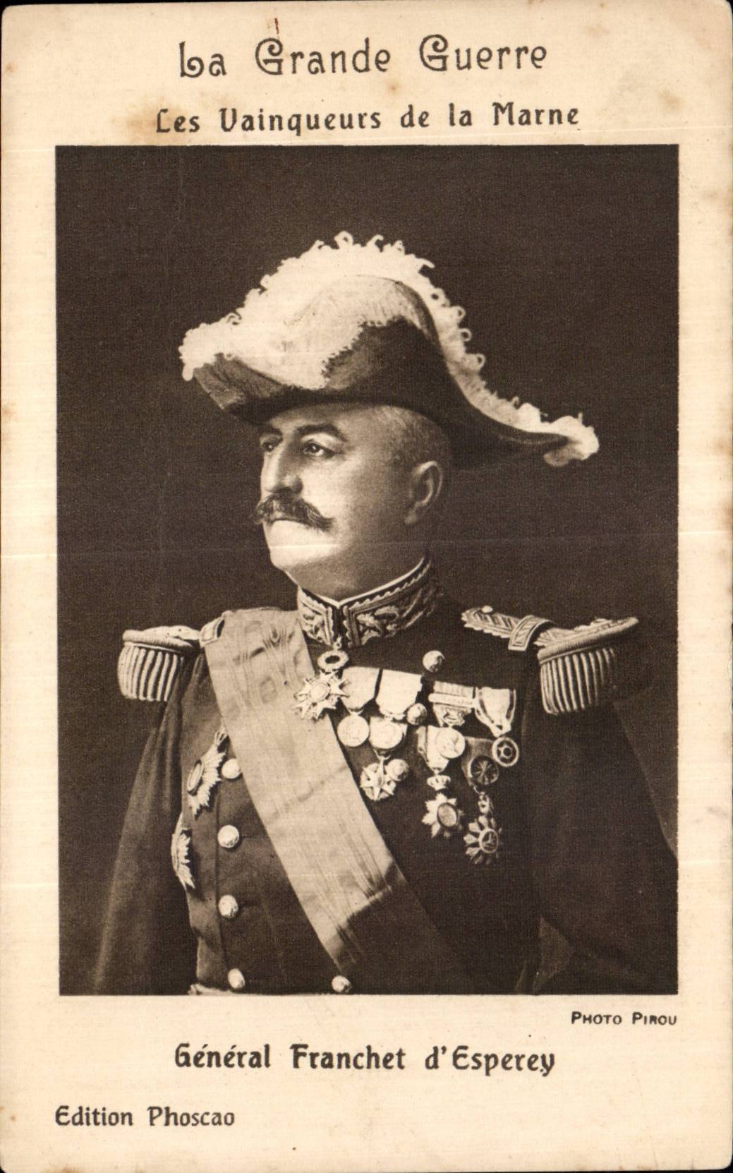 CPA Militaria La grande guerre 1914 Les vainqueurs de la Marne General Franchet d Esperey