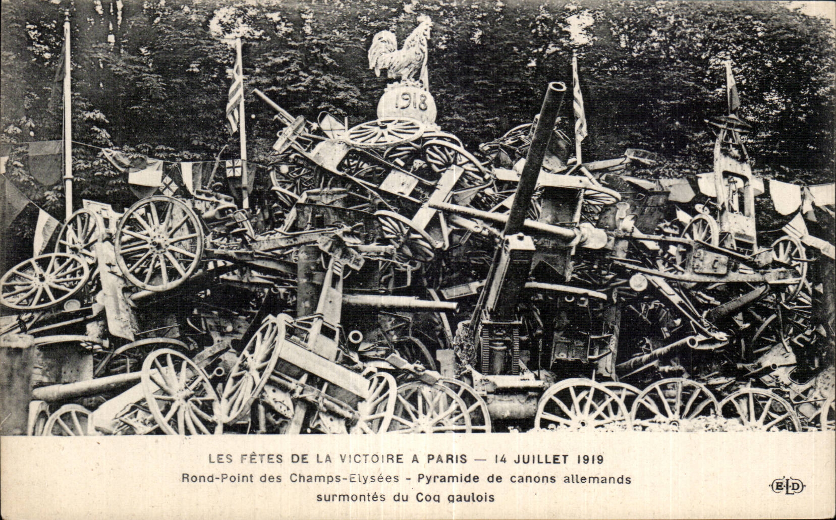 CPA Militaria Paris Festivals of the victory Round July 14th 1919 point of the Fields elysees Pyramid of German guns