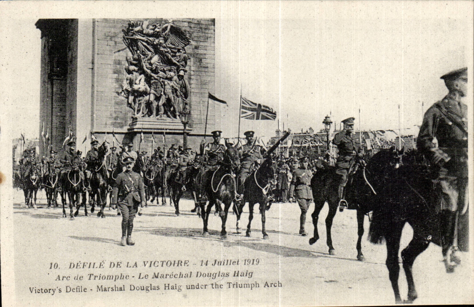 CPA Militaria Ravelled of the victory Paris July 14th 1919 Arc de Triomphe the Douglas marshal Haig