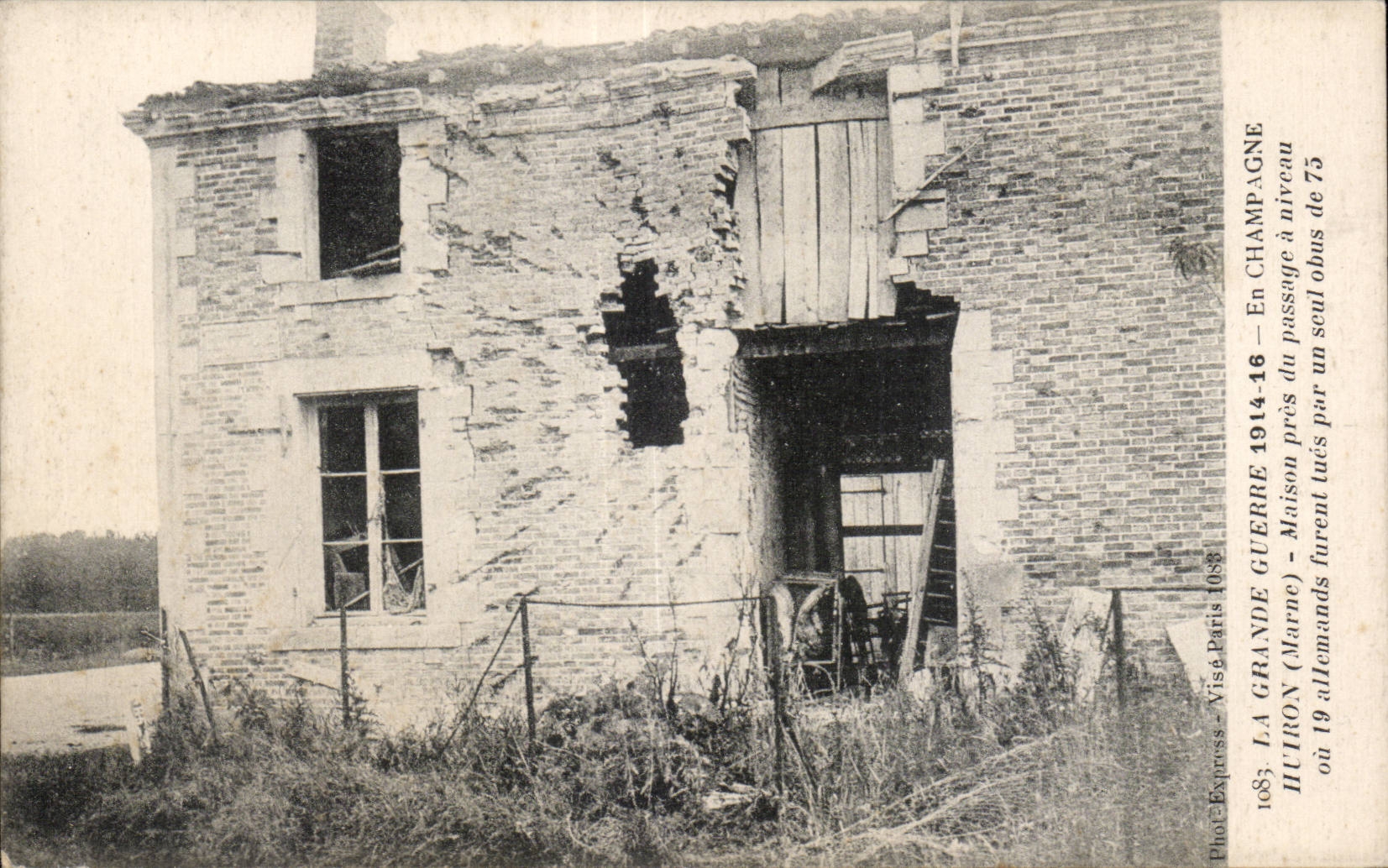 CPA Militaria the Great War 1914 Out of Champagne Huiron Maison close a crossing level
