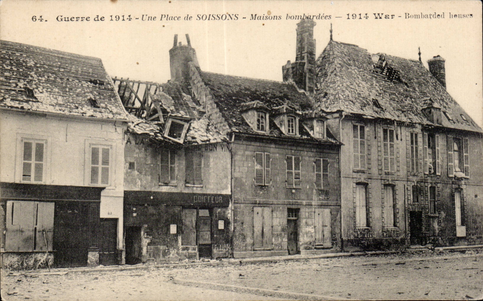 CPA Militaria the Great War 1914 a place of Soissons Houses bombardees