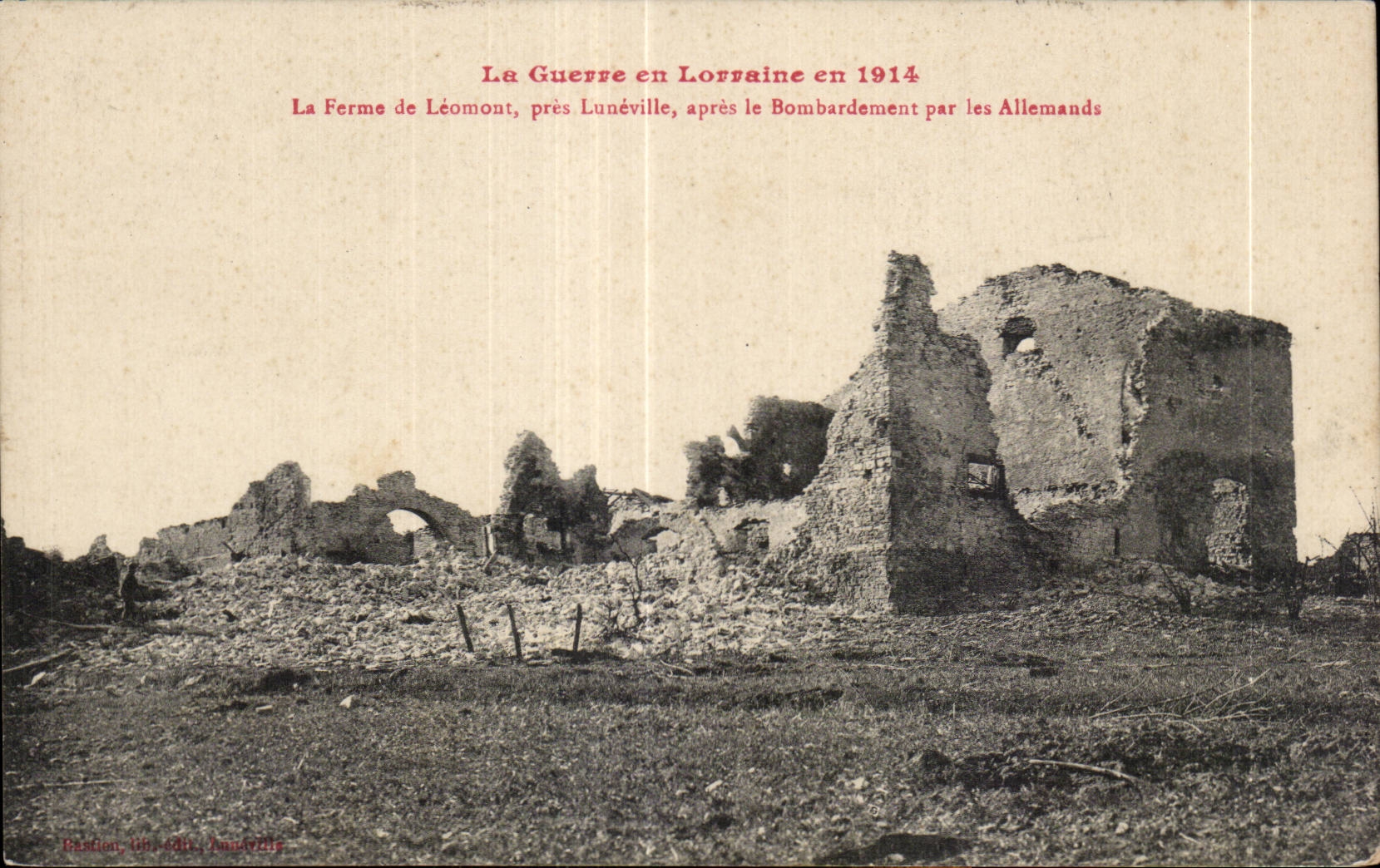 CPA Militaria the Great War in Lorraine in 1914 the farm of Leomont close Luneville after the bombardment of the German