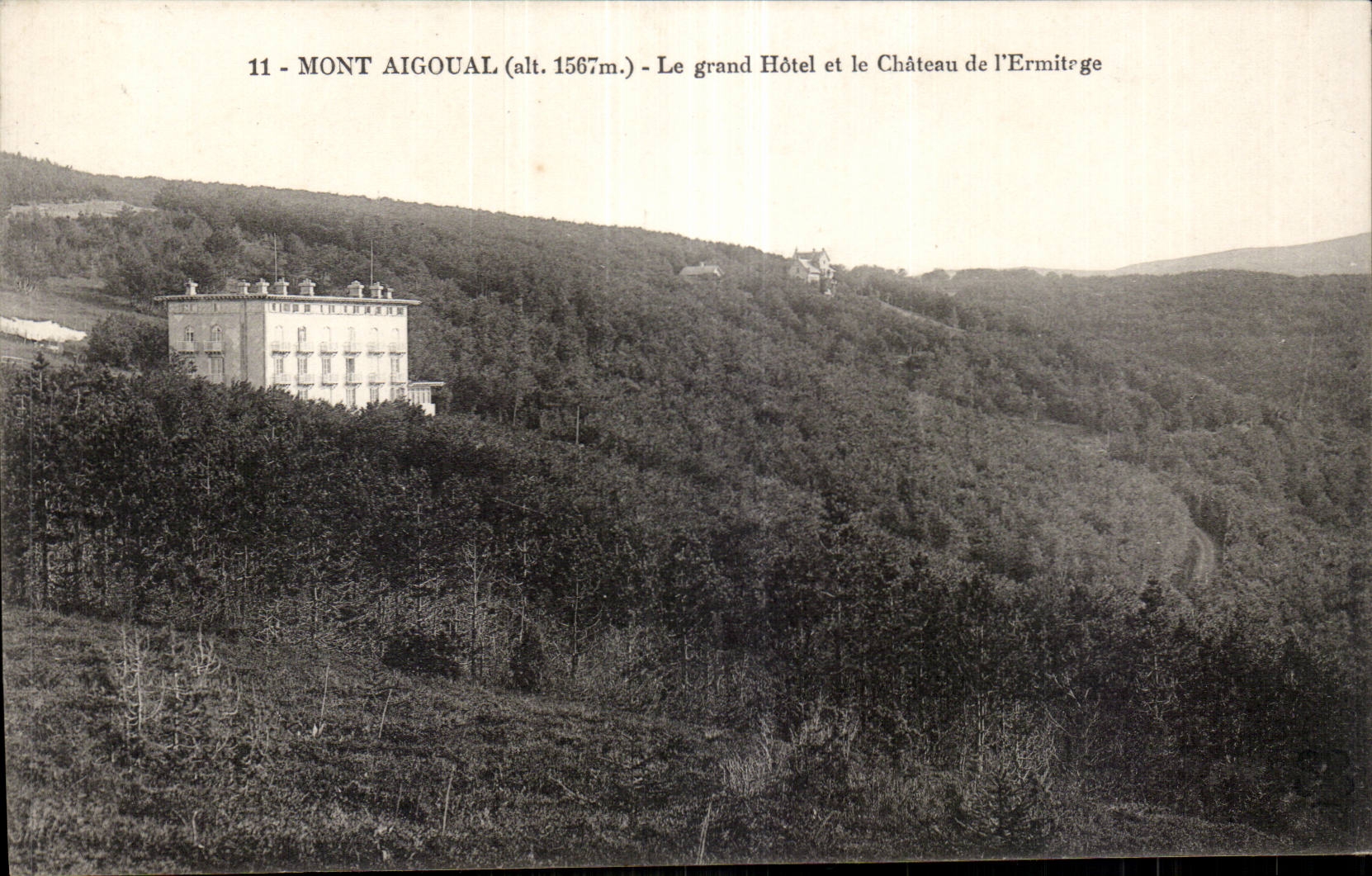 CPA Mount Aigoual alt 1567 m the large Hotel and the Castle of I Hermitage