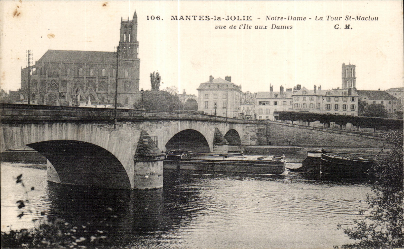 CPA Mantes la Jolie Notre DAme La Tour St Maclou vue de I lle aux Dames