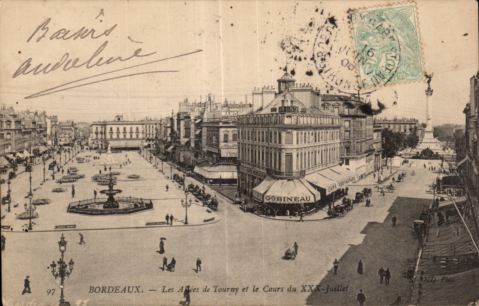 CPA Bordeaux Les allees de Tourny et le cours du XXX Juillet 