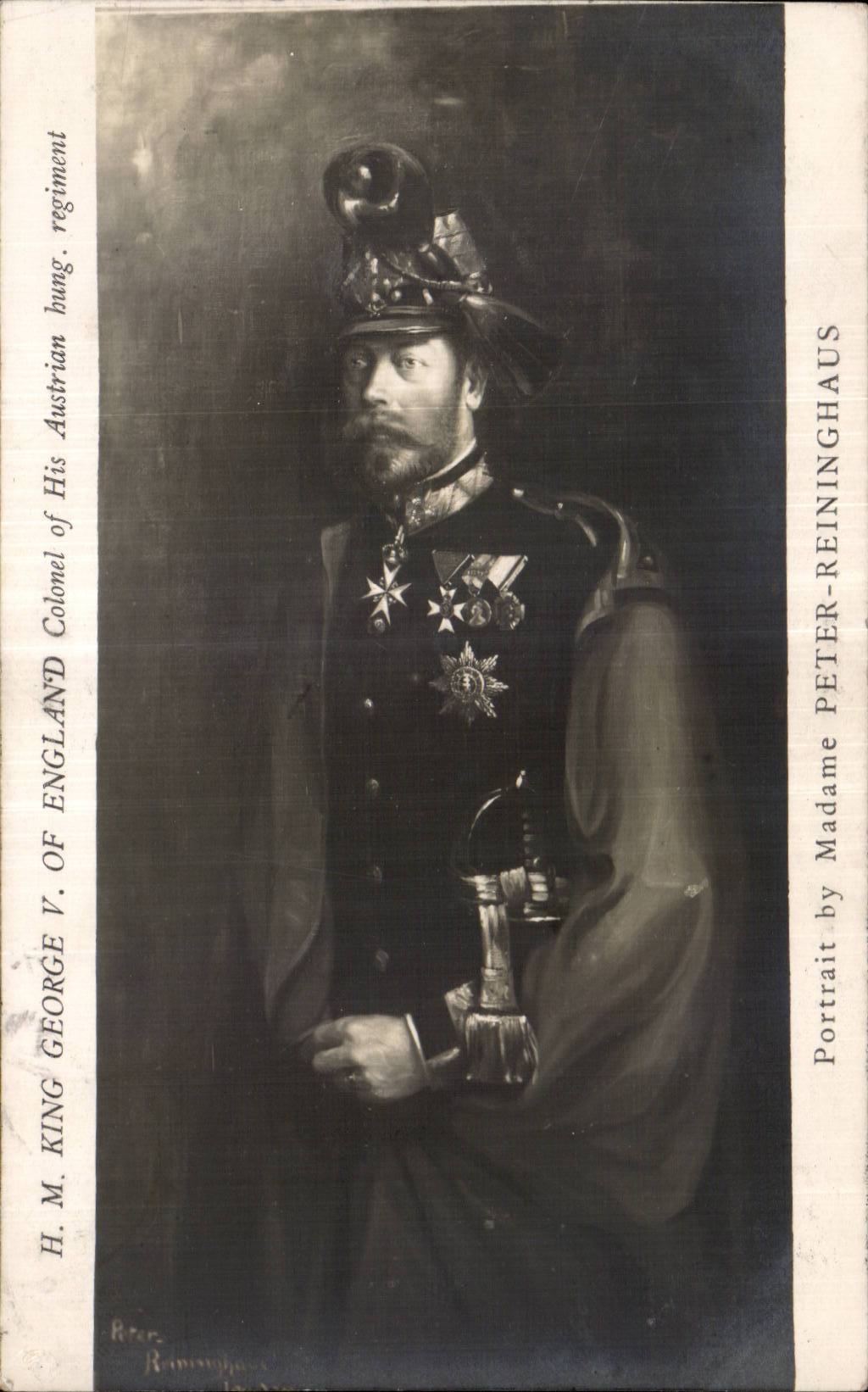 CPA H Mr King George V off England Colonel off His Austrian hung regiment Portrait by Mrs Peter Reininghaus Militaria