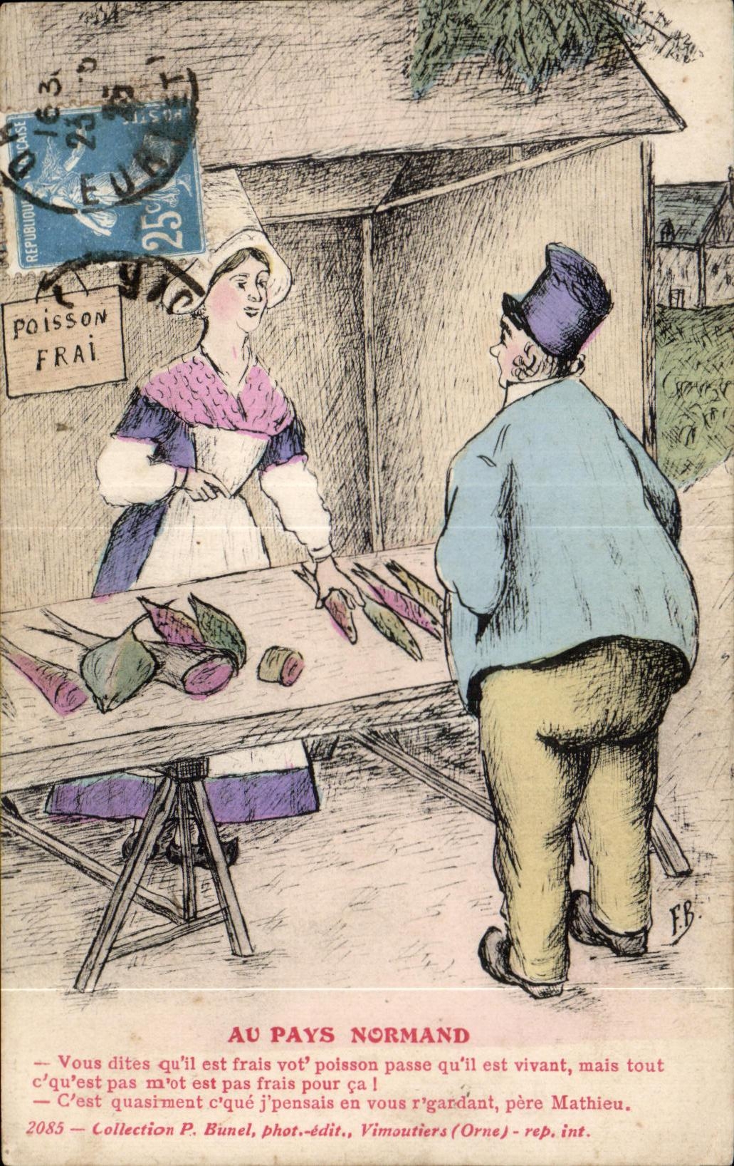 CPA Au Pays Normand Vous dites quil est frala vot polsson passe quil est vivant Humour Illustrateur