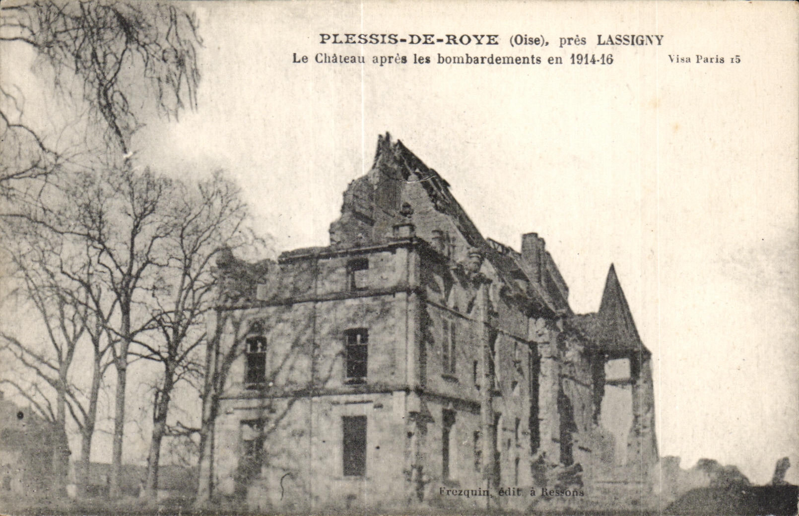 CPA Lassigny Plessis De Roye (Oise close the Castle after the bombardments in