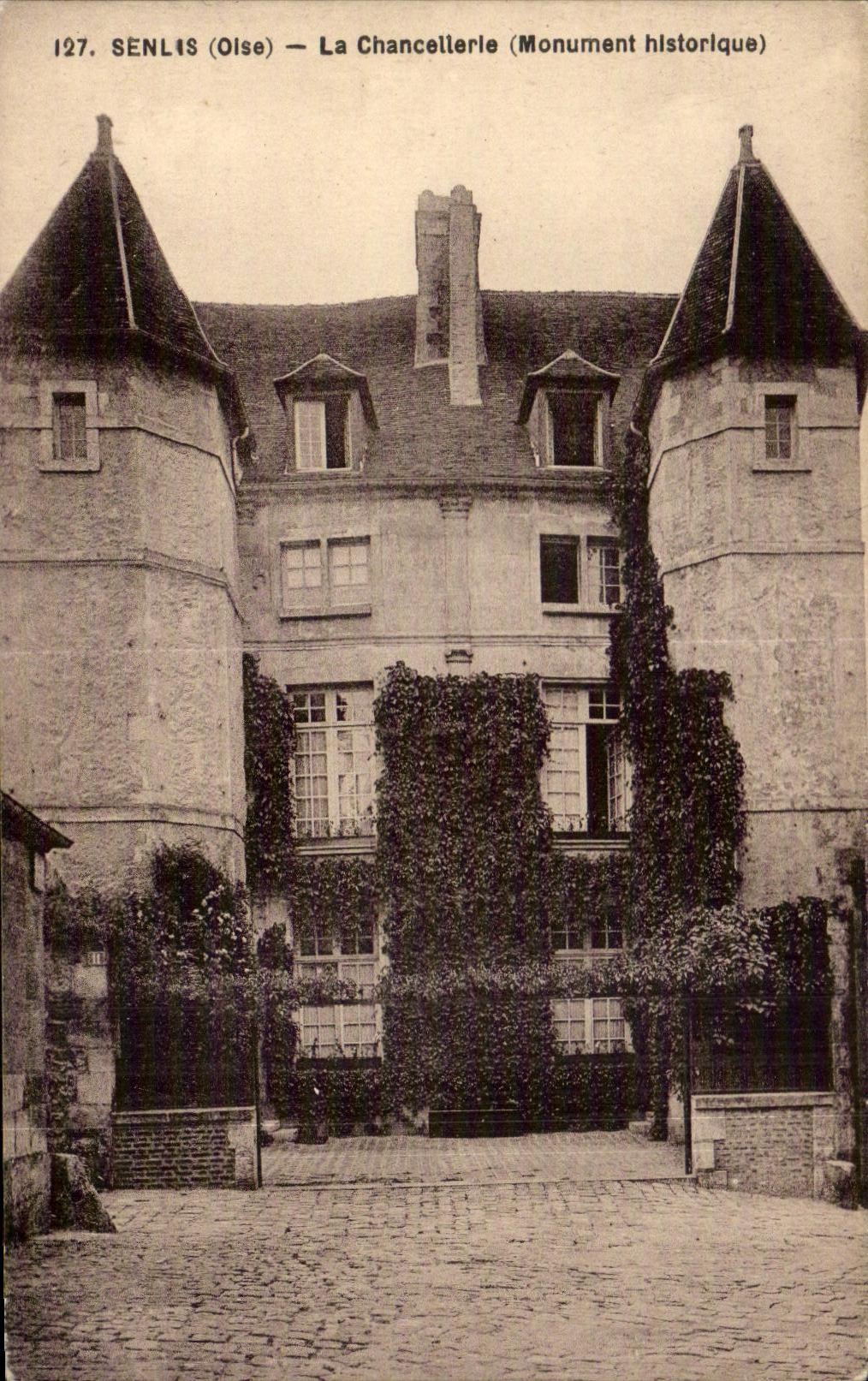CPA Senlis (Oise) Chancellerle (historlque Monument)