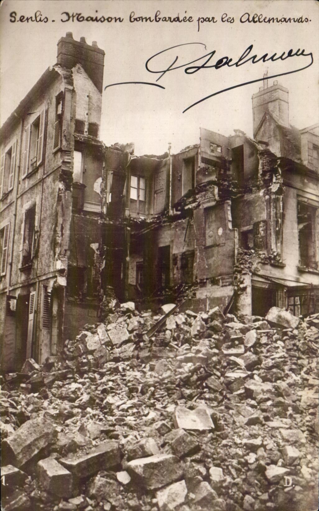 Real photo Senlis House bombardee by German