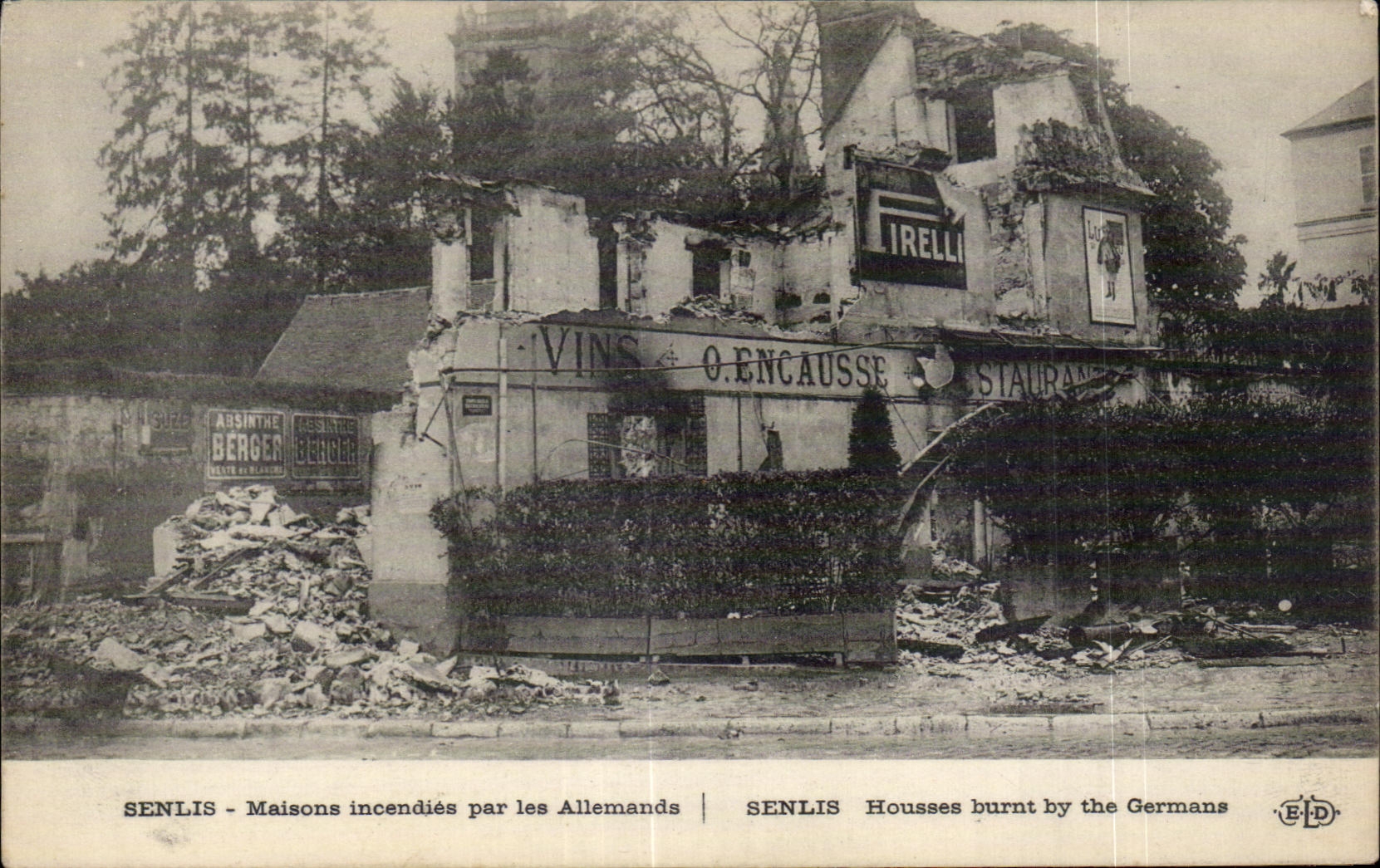 CPA Senlis Houses fires by the Pirelli Germans