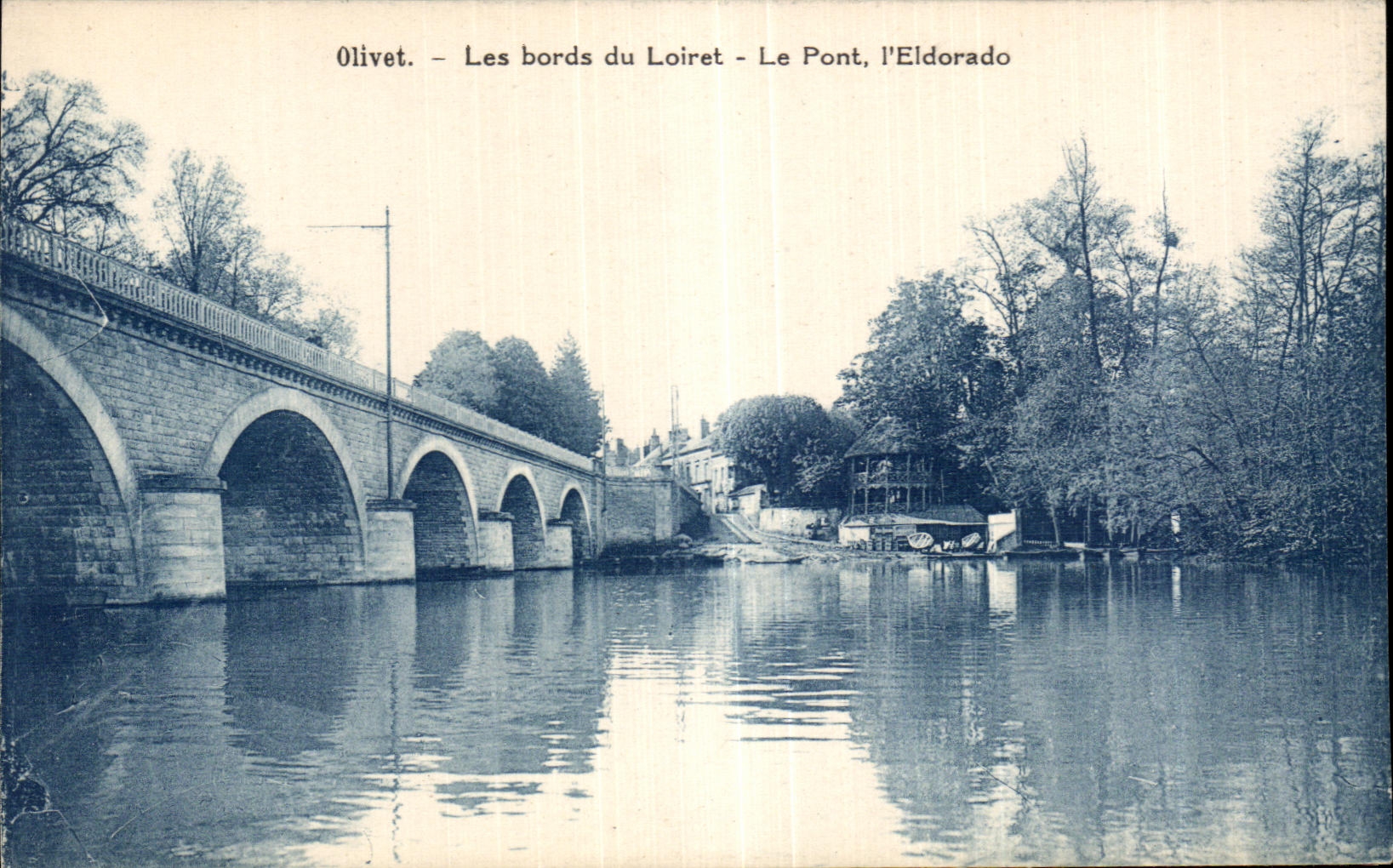 CPA Olivet edges of Loiret the Bridge Eldorado