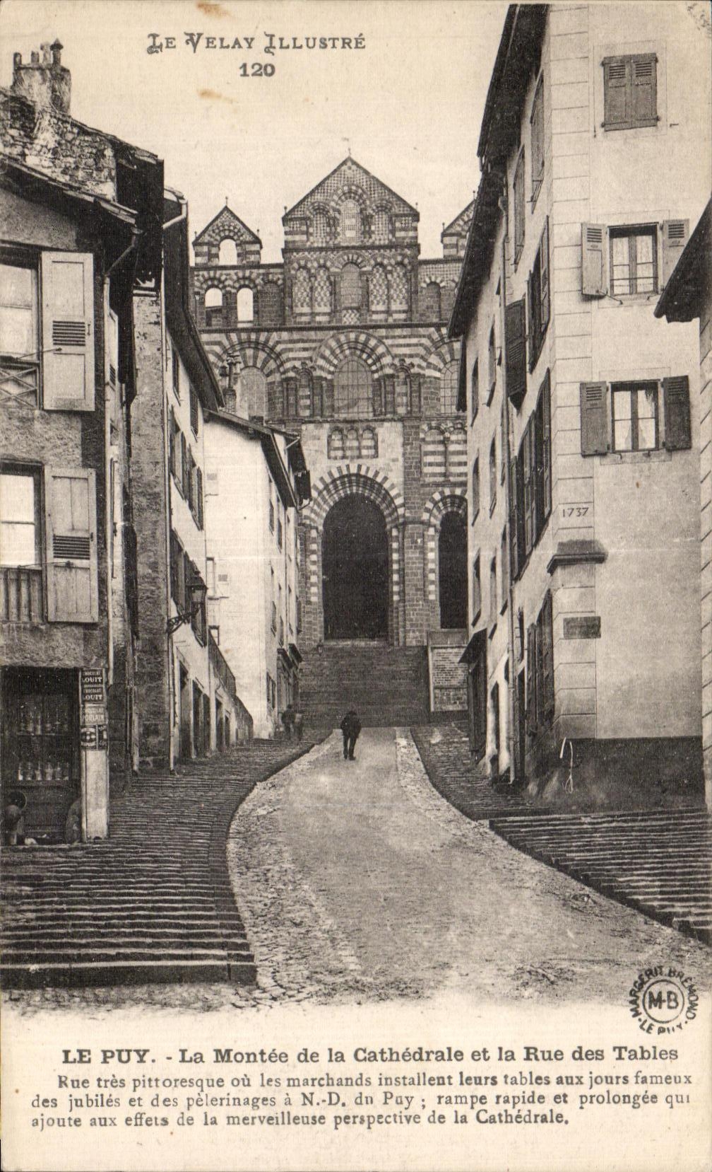 CPA Le Velay Illustre Le Puy La Montee de la Cathedrale et la Rue des Tables
