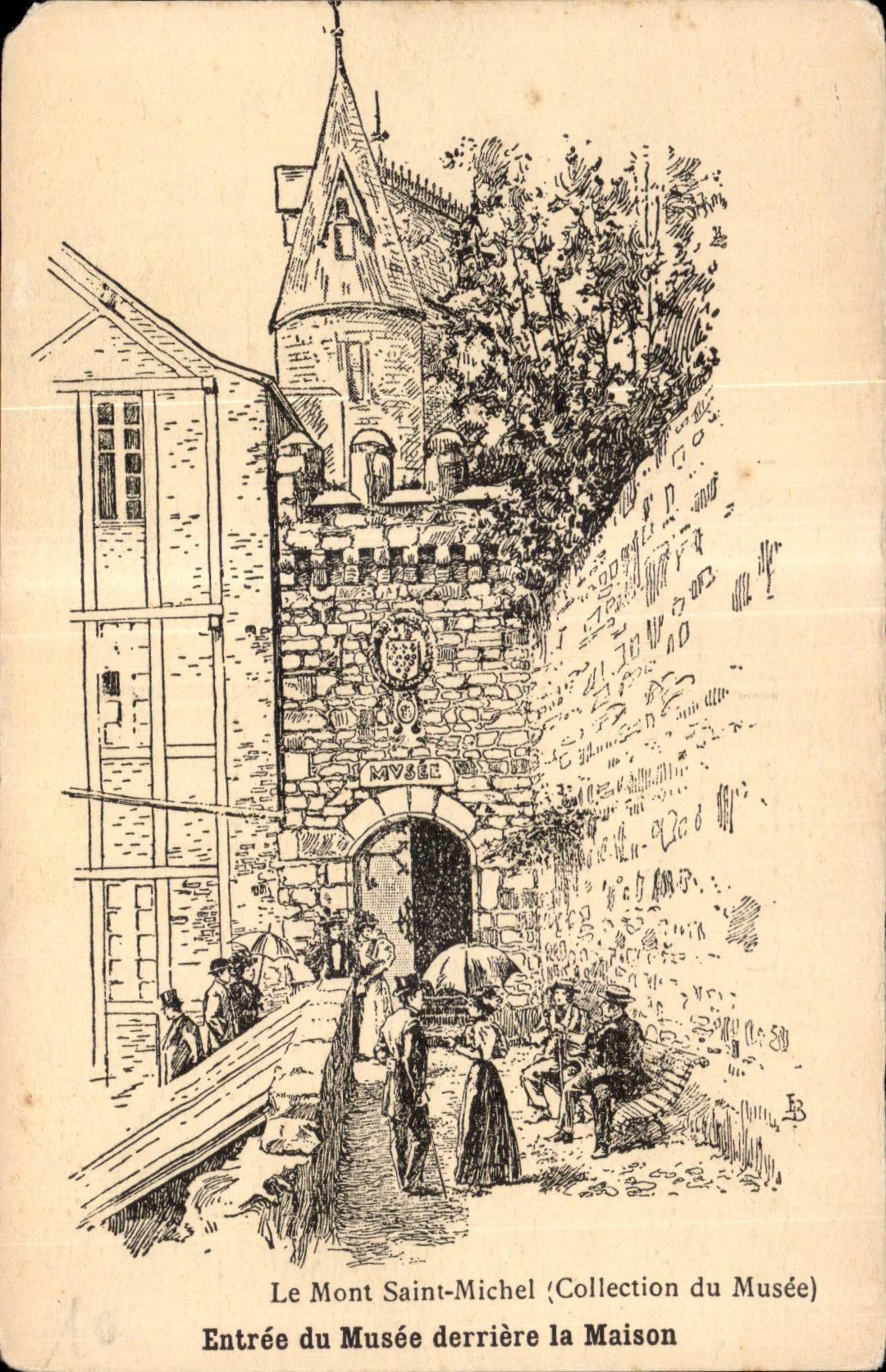 CPA Le mont saint michel Entree du musee derriere la maison