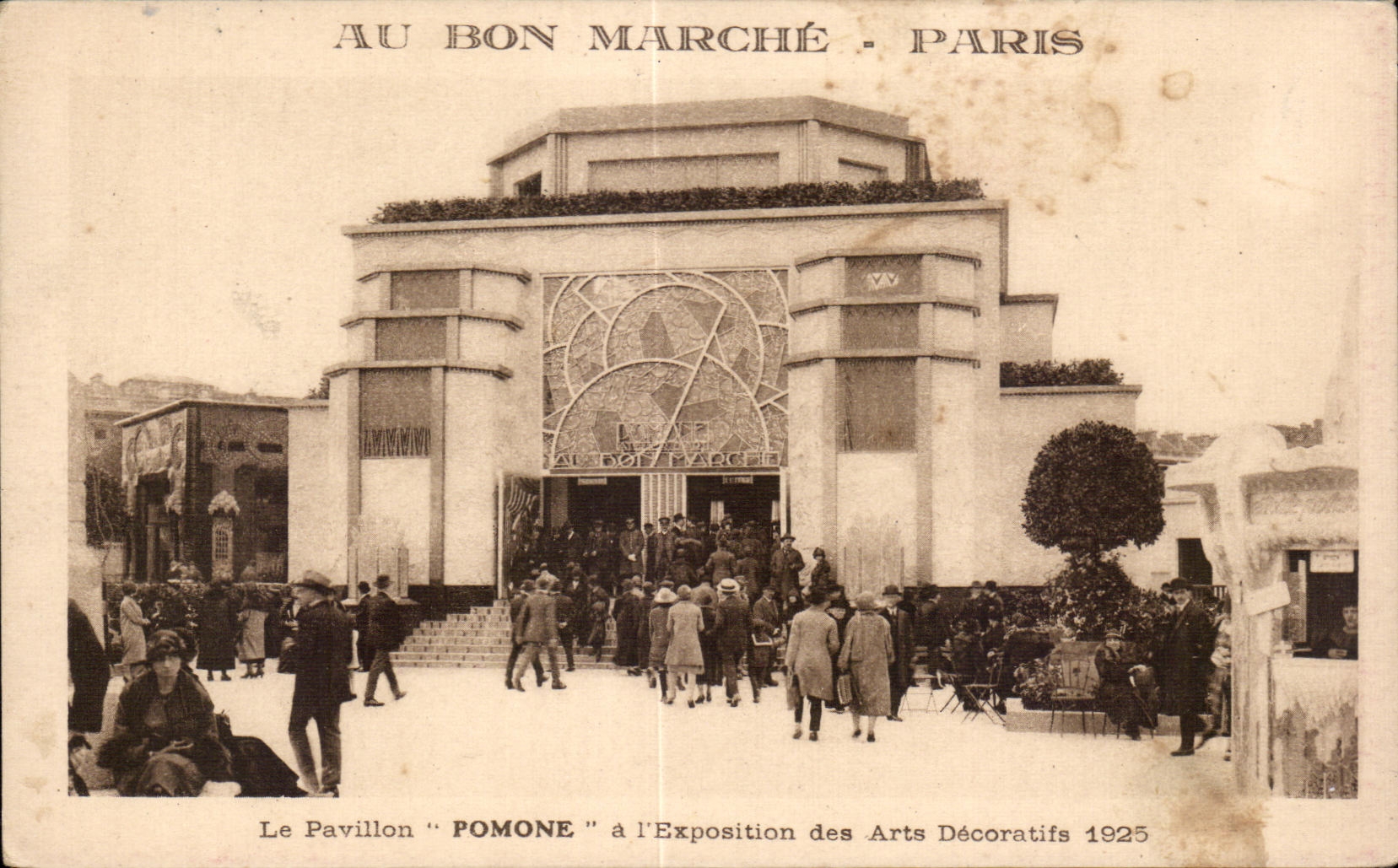 CPA Au BOn Marche Paris Le Pavillon Pomone a Exposition des Arts des Decoratifs 1925