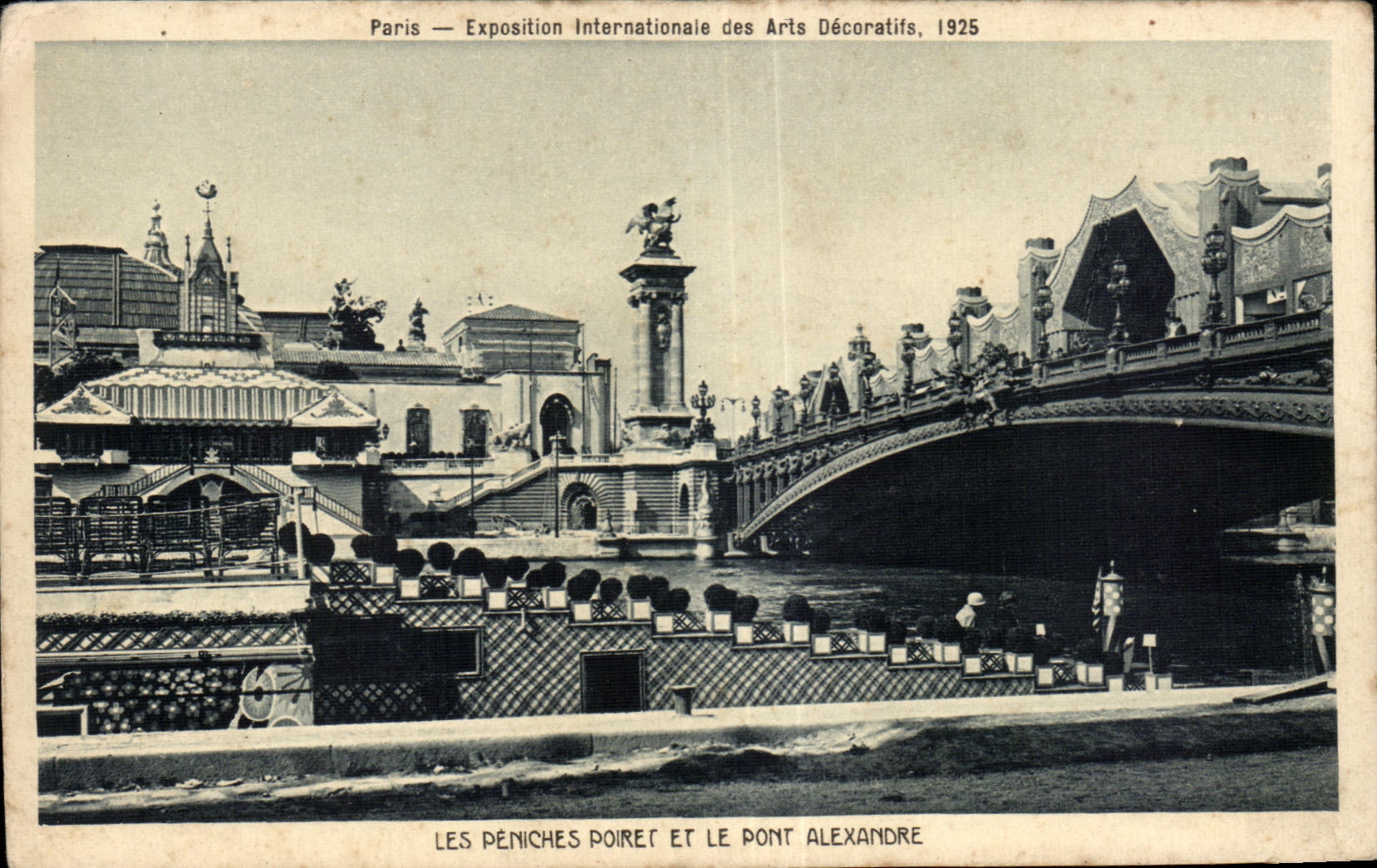 CPA Exposition Internationale des arts Decoratifs Paris 1925 les peniches poiret et le pont Alexandre