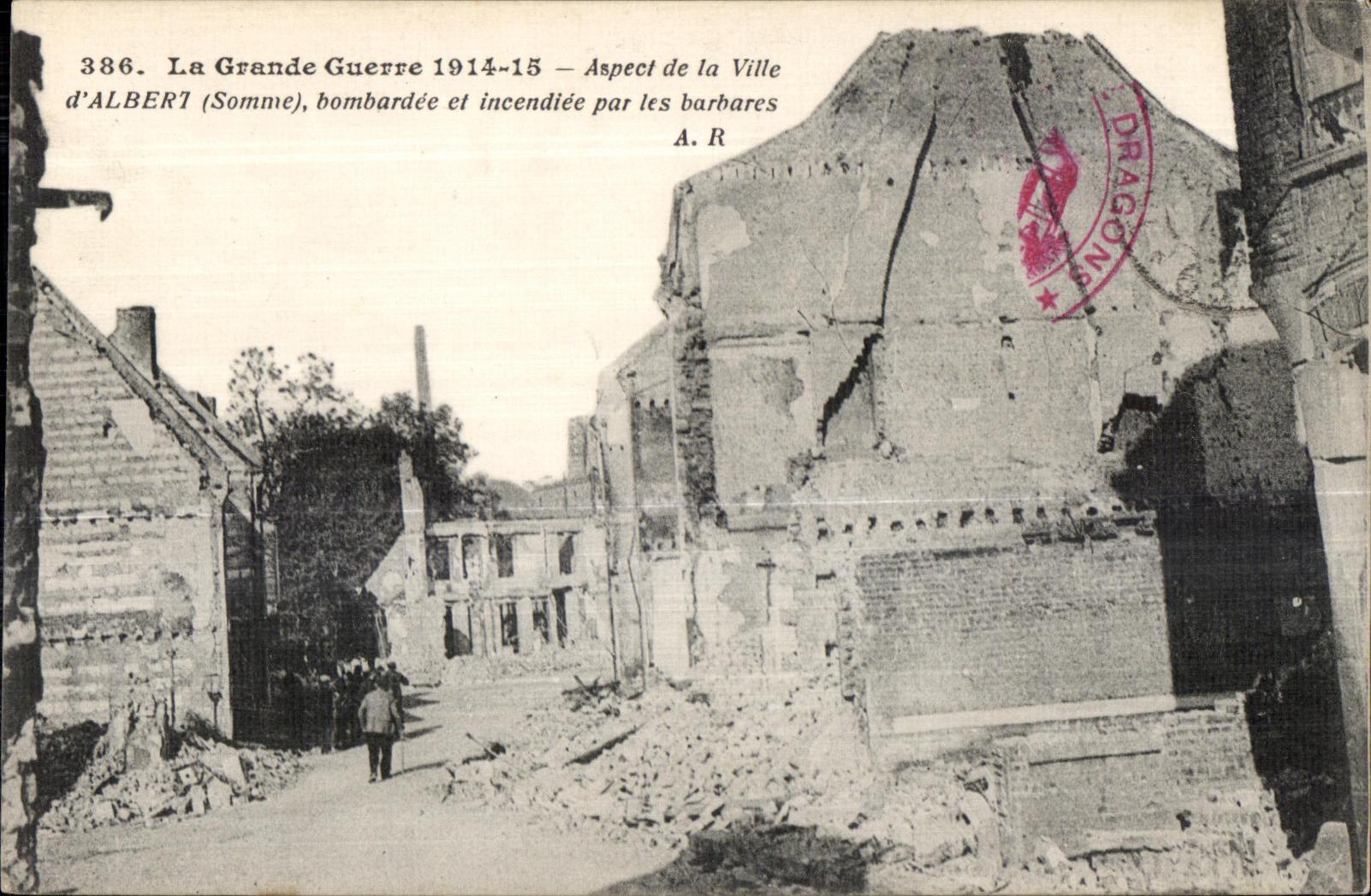 CPA La Grande Guerre 1914-15 Aspect de la Ville Albert