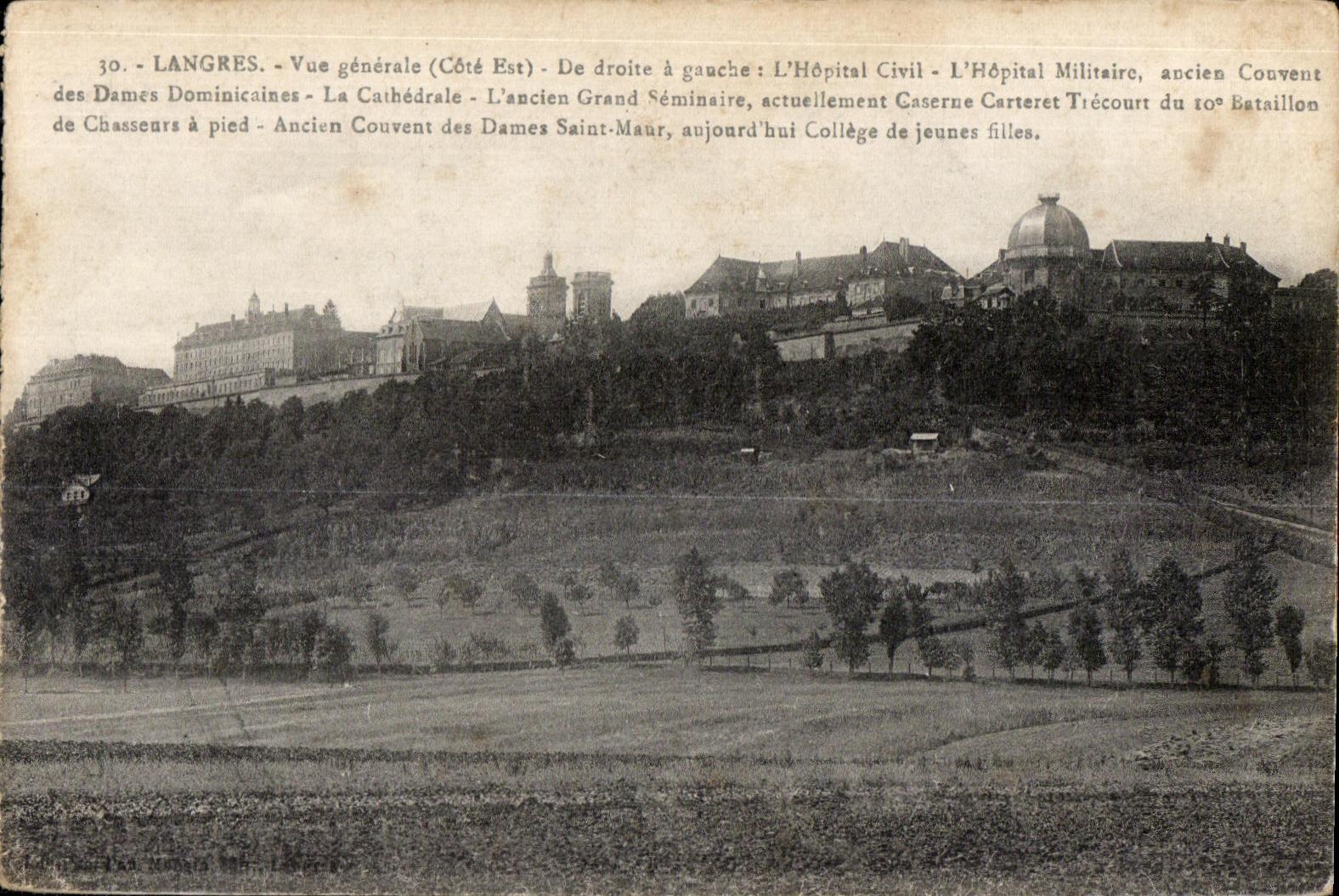 CPA Langres Vue generale (Cote Est) De droite a gauche L Hopital Civil L Hopital Miliraire ancian Couvent des Dames