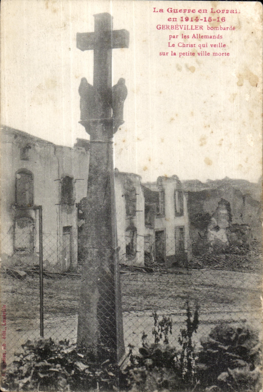 CPA Militaria CPA the War in Lorraine in 1914-15-16 Gerbeviller bombards by the Germans Christ