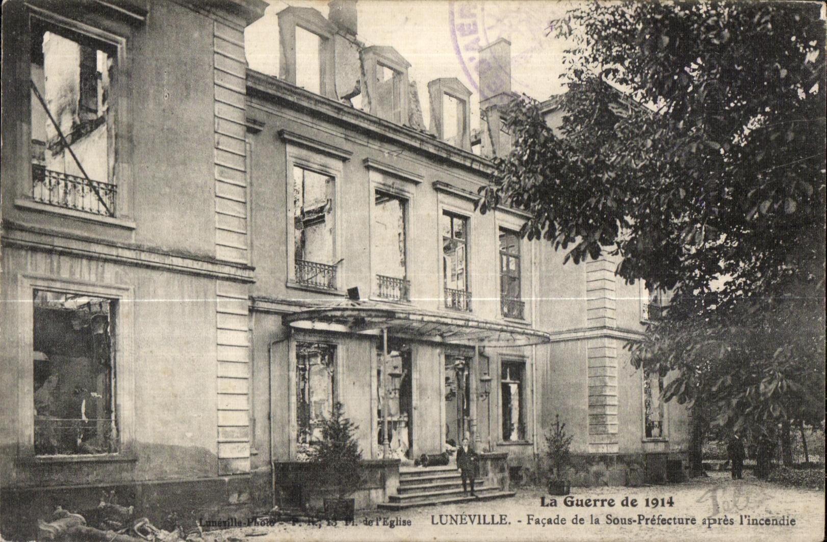 CPA Militaria the War of 1914 Luneville Facade of Under Prefecture after sets fire to